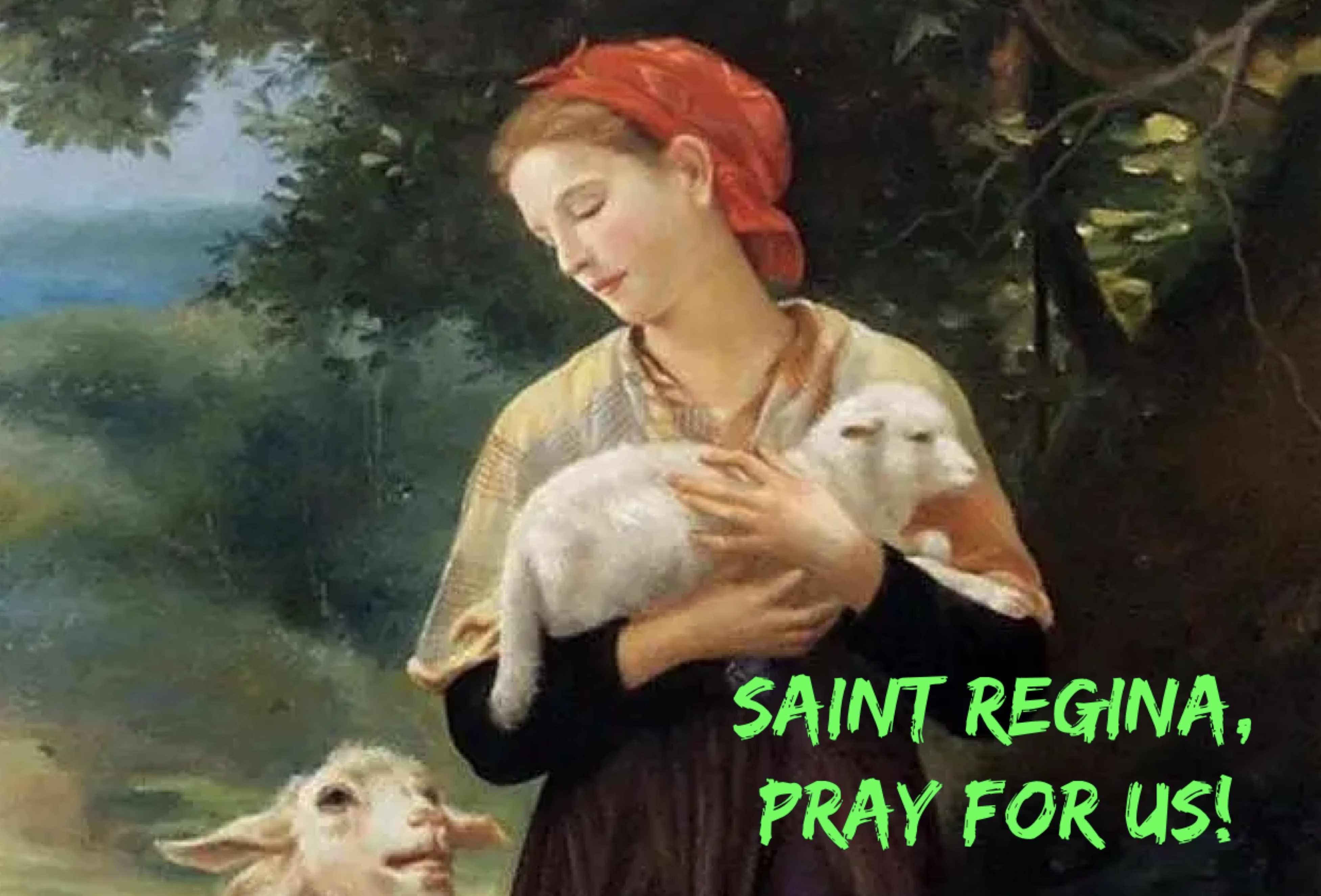 7th September – Saint Regina