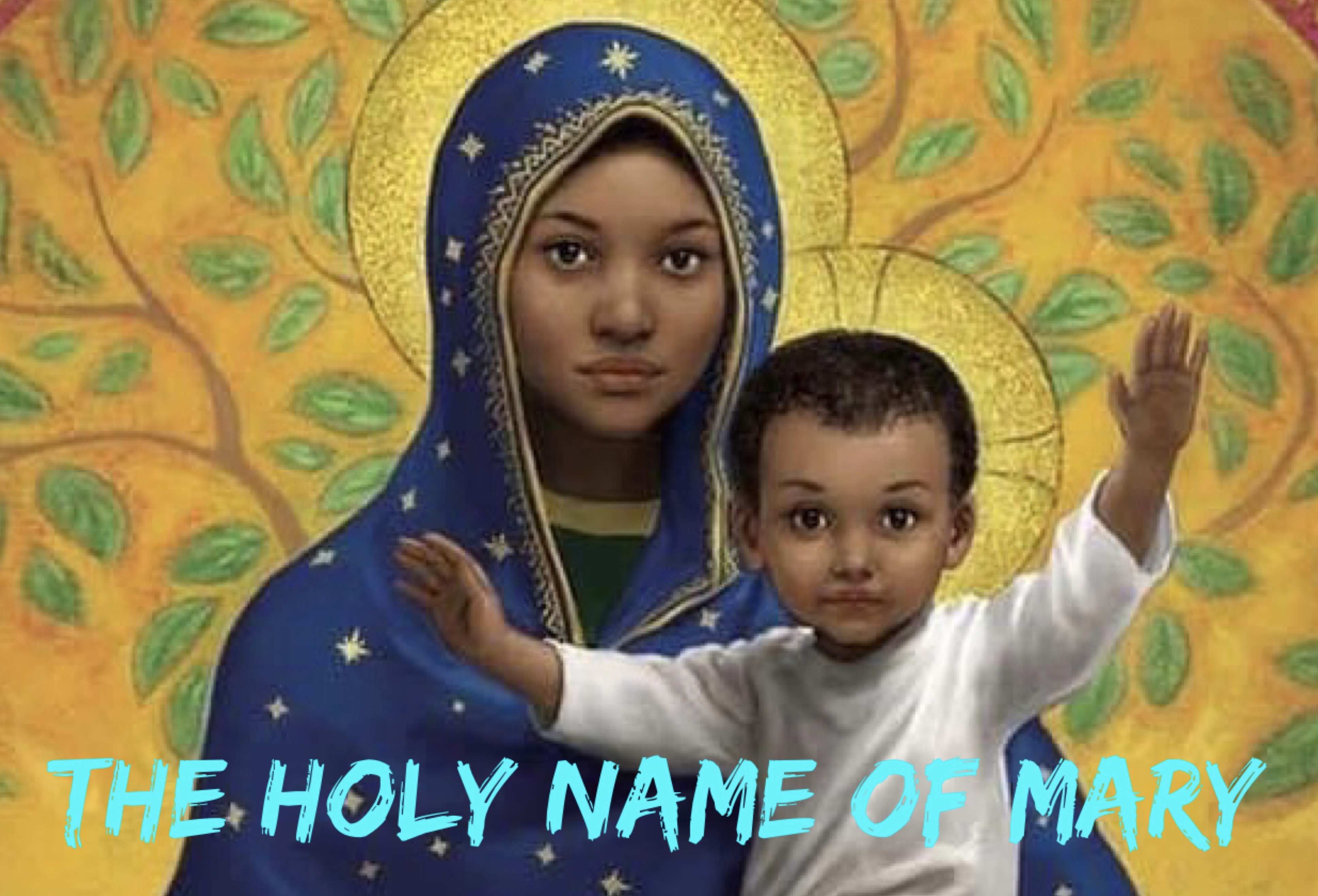 12th September – The Holy Name of Mary