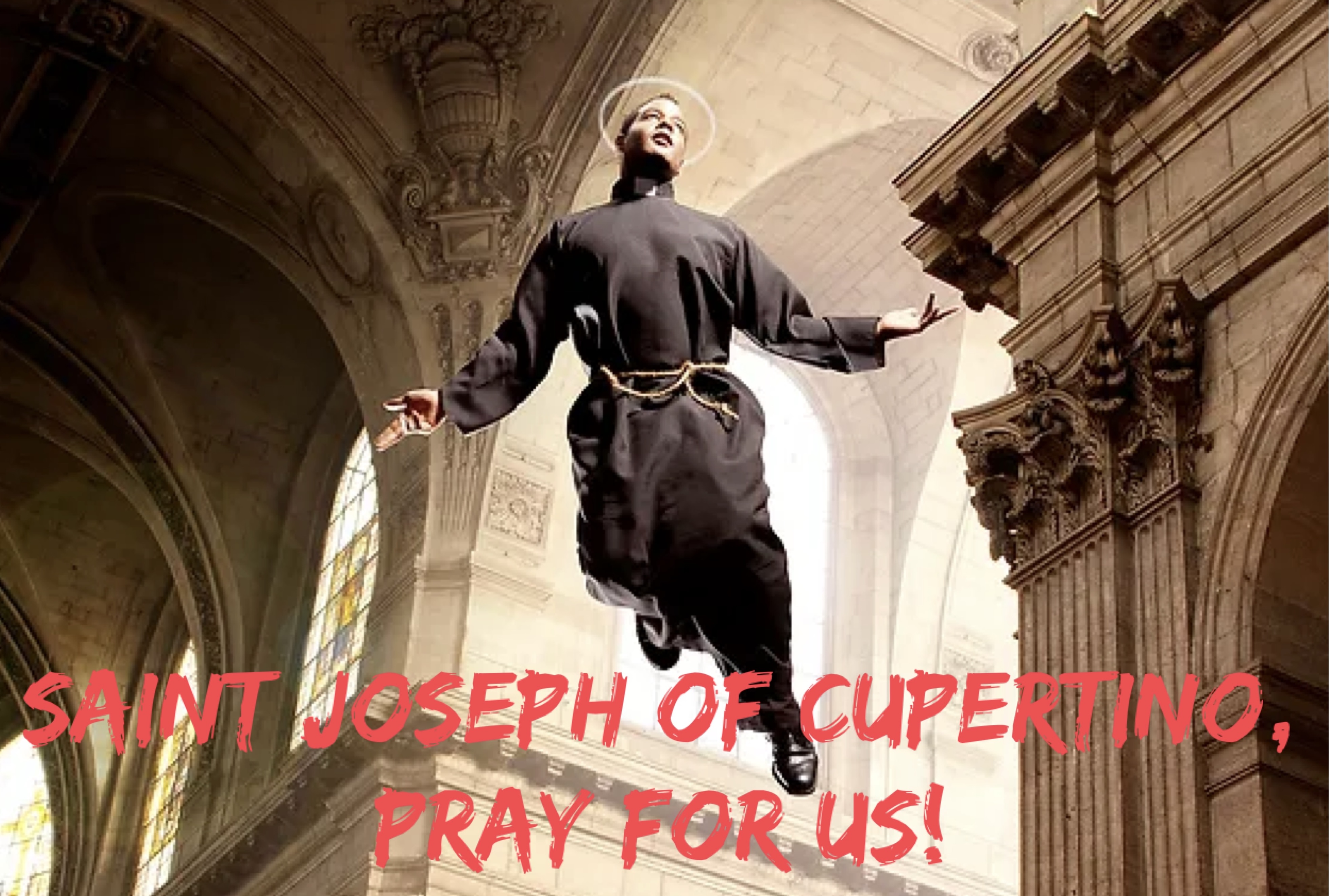 18th September - Saint Joseph of Cupertino 