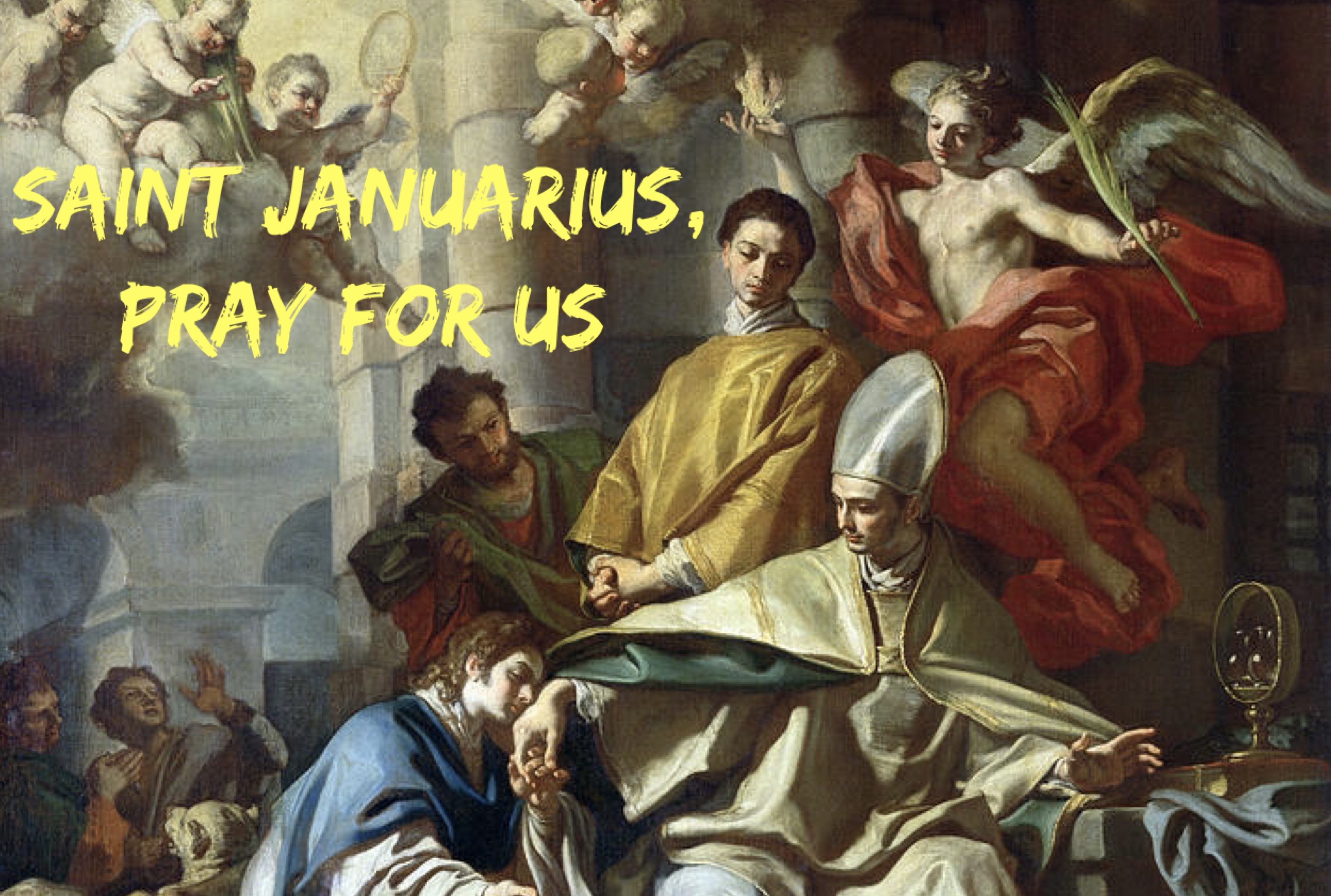 19th September - Saint Januarius