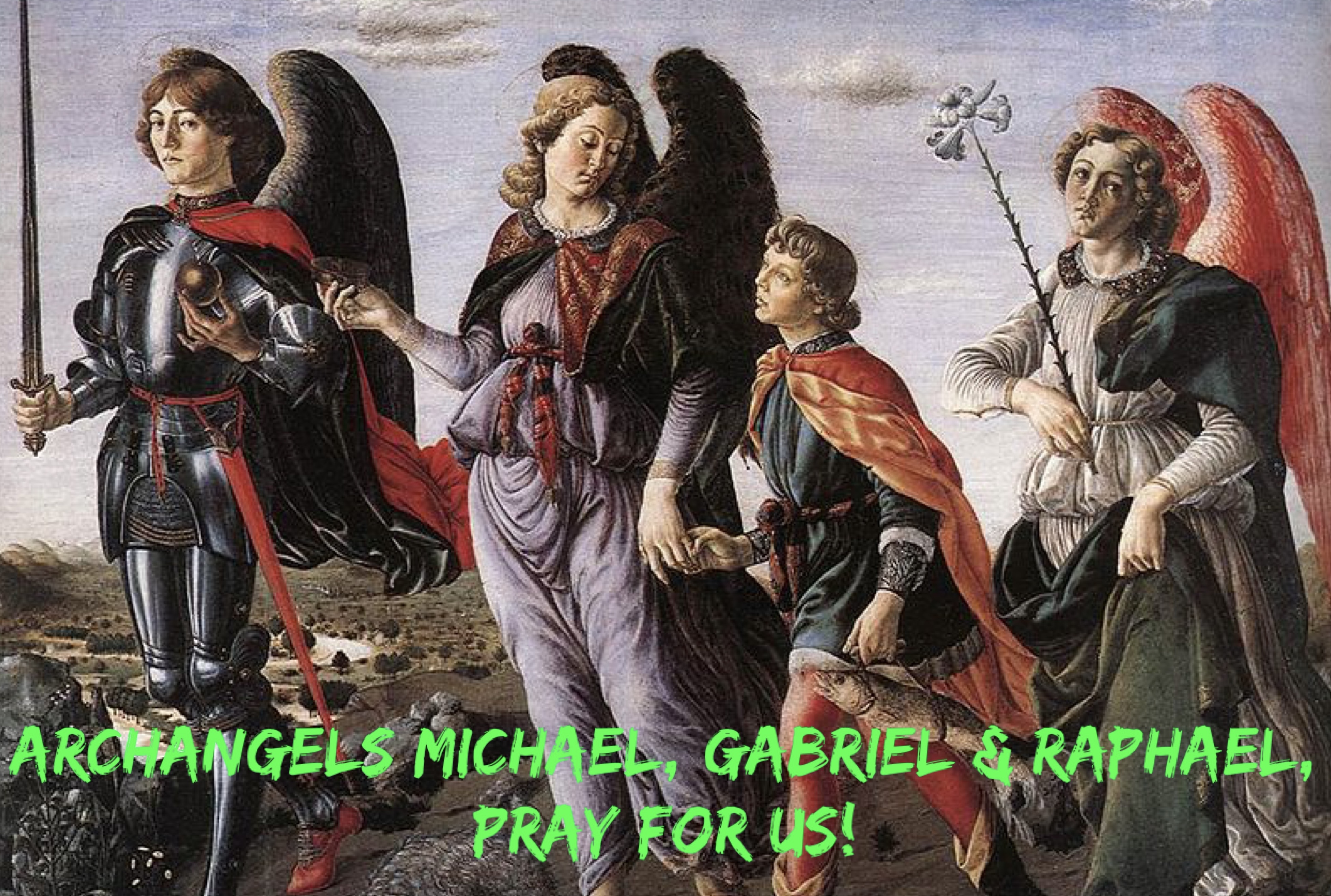 29th September – Archangels Michael, Gabriel & Raphael