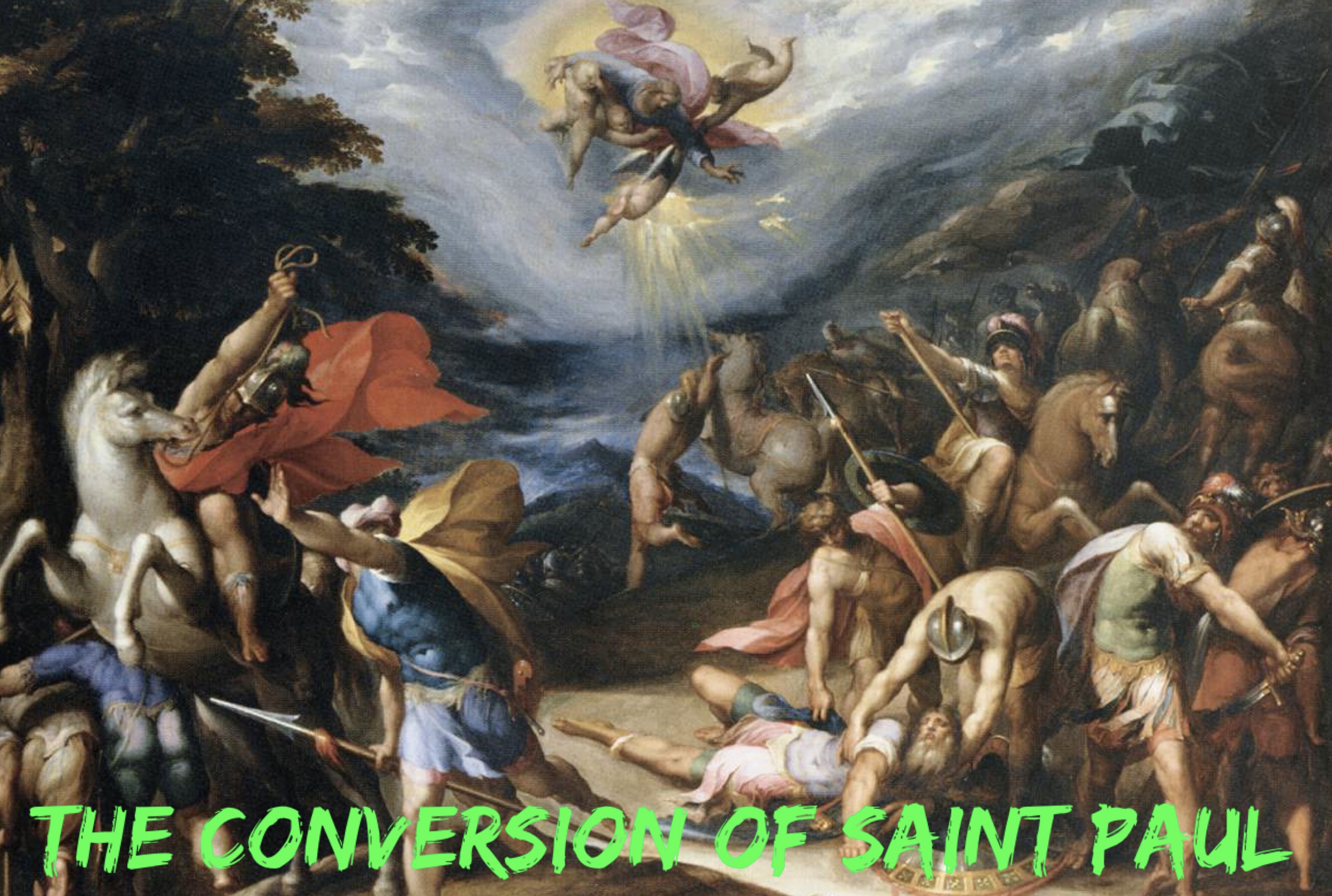 25th January - The Conversion of Saint Paul