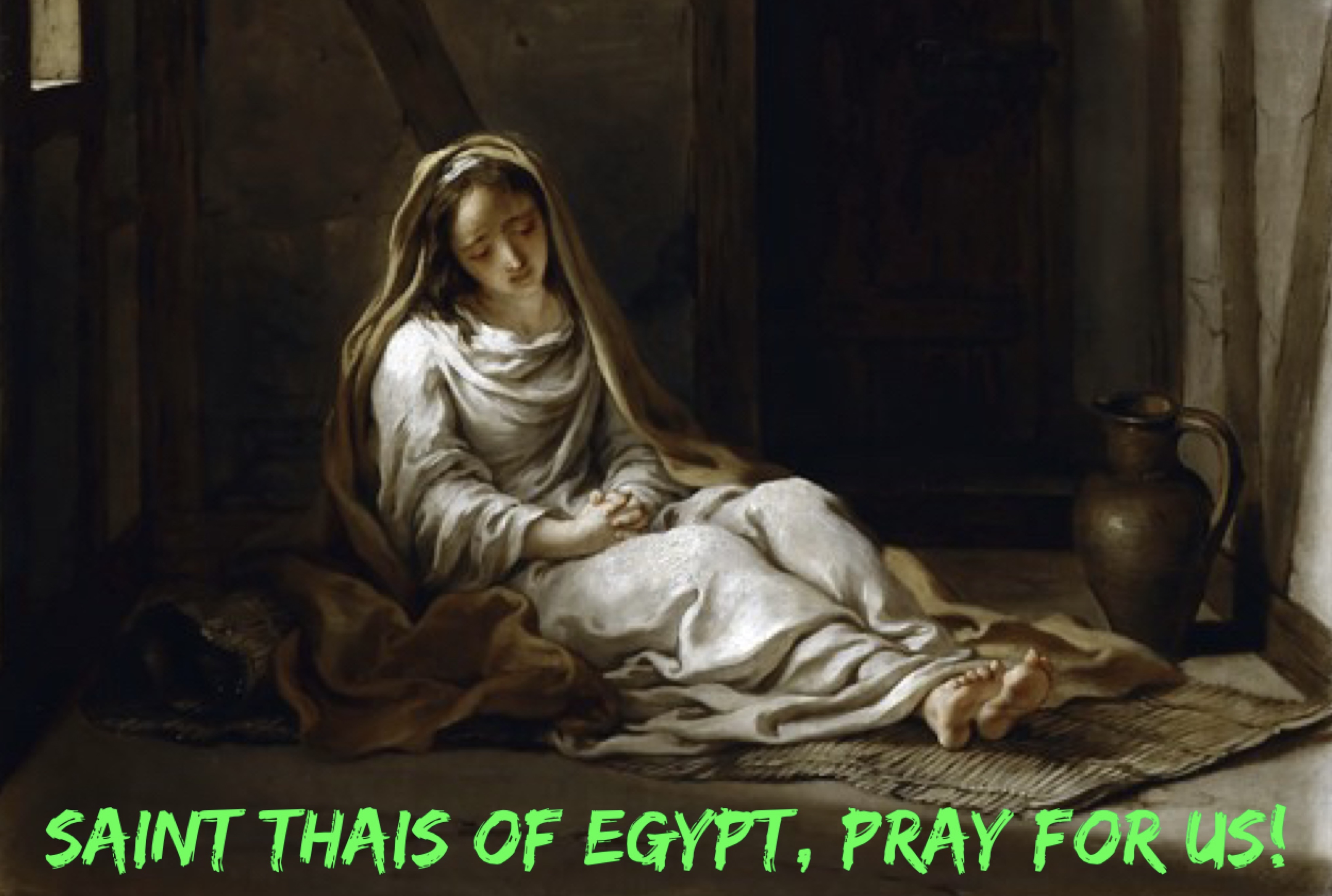 8th October - Saint Thais of Egypt