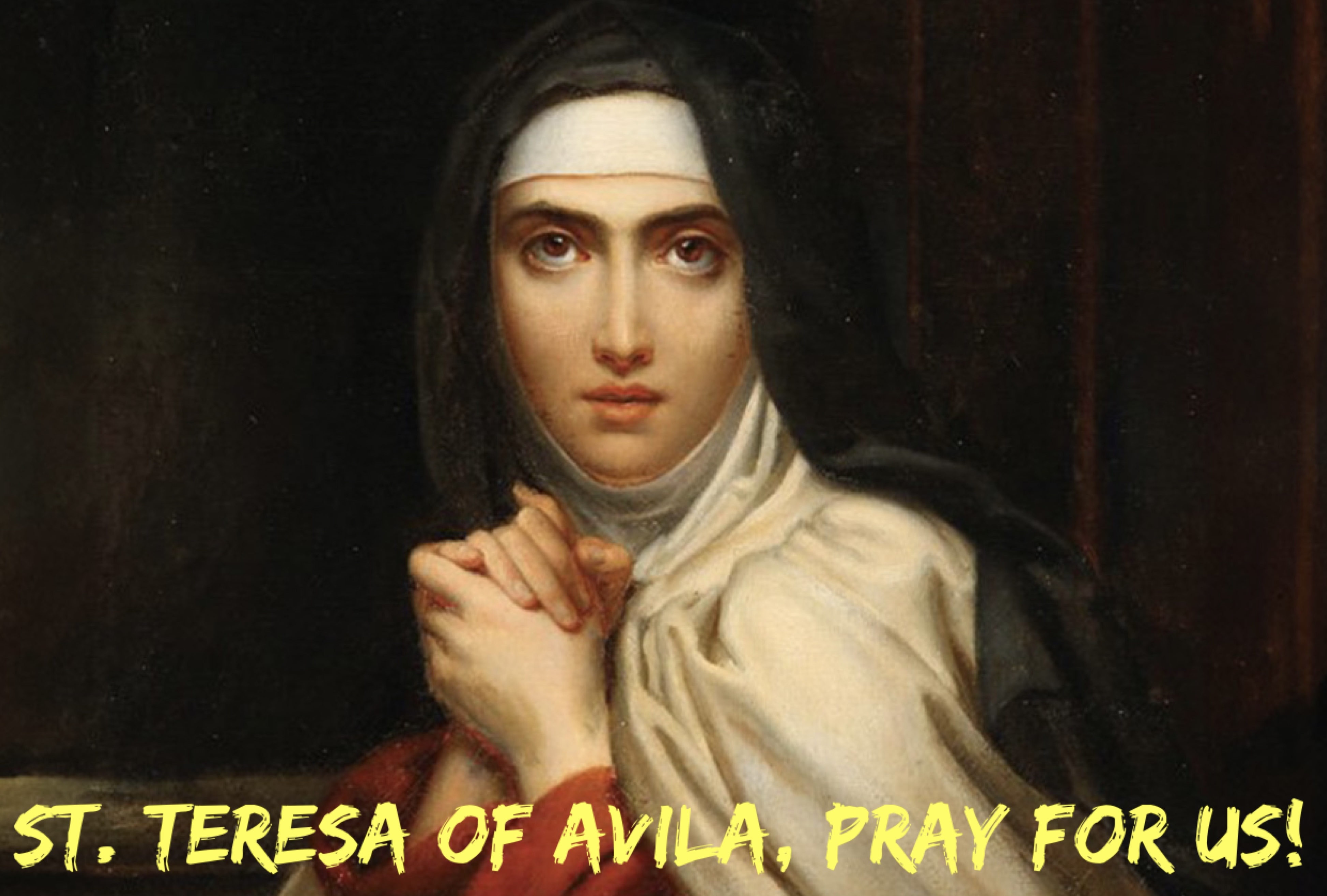 15th October - St. Teresa of Avila