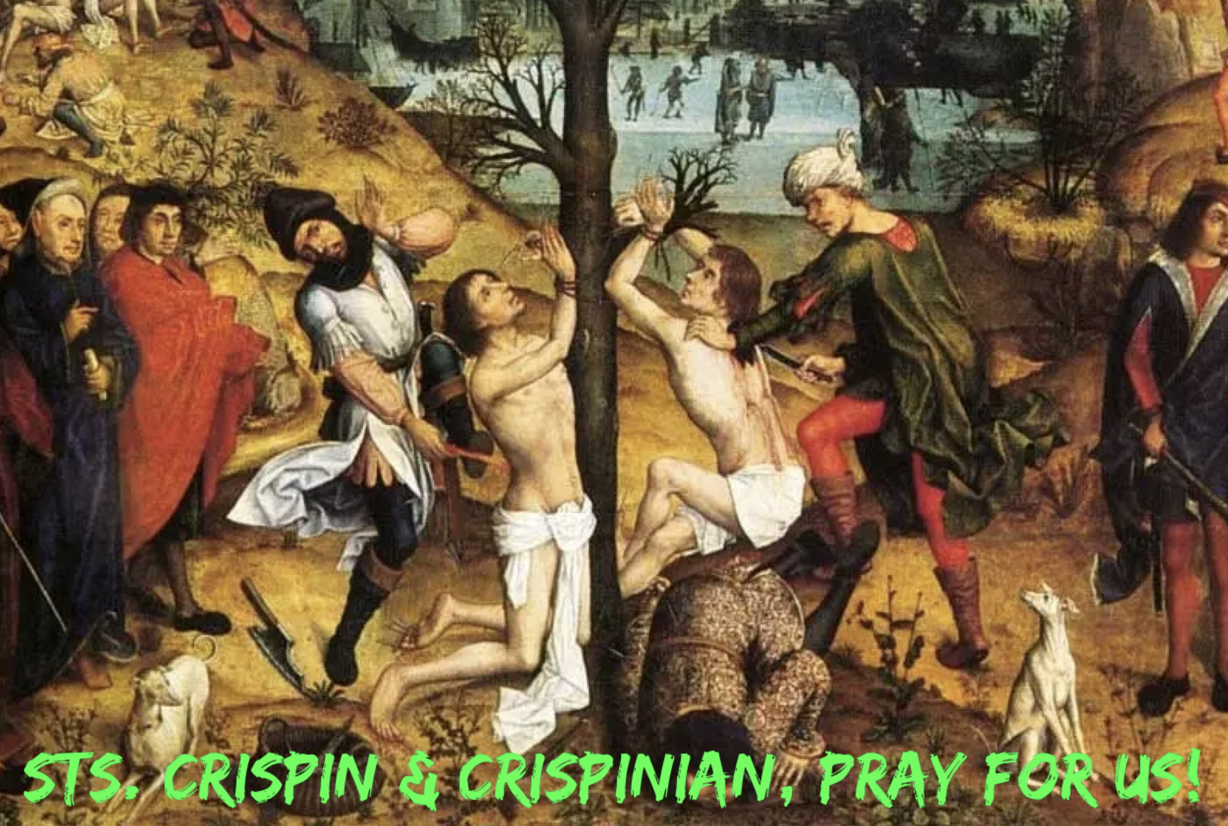 25th October - Saints Crispin & Crispinian