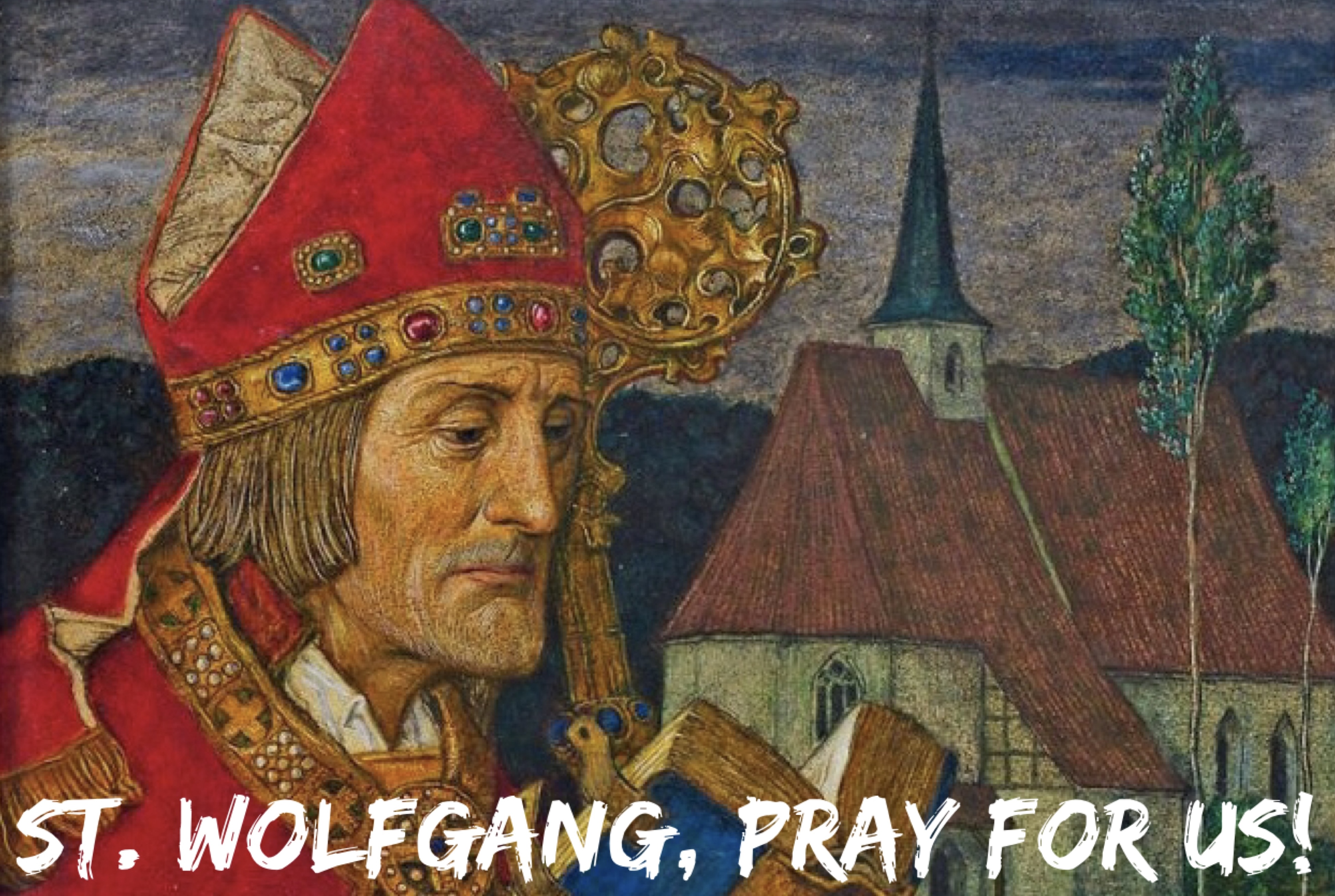 31st October - St. Wolfgang