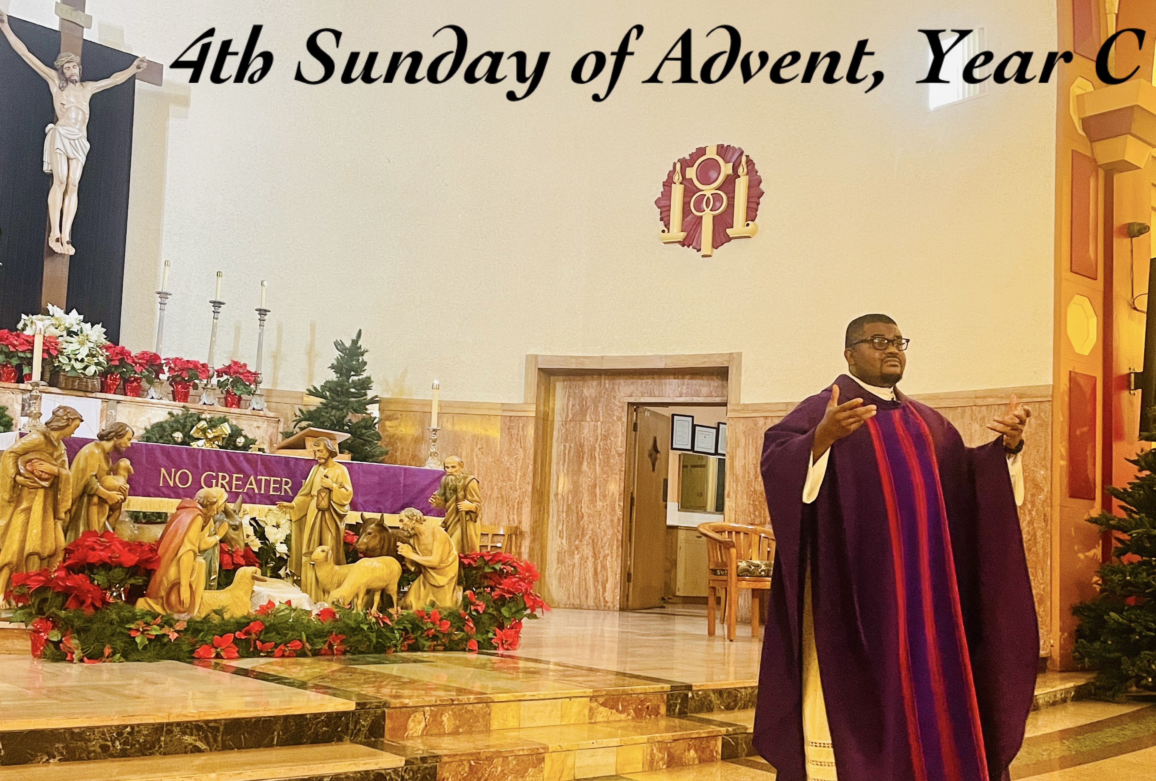 4th Sunday of Advent, Year C 