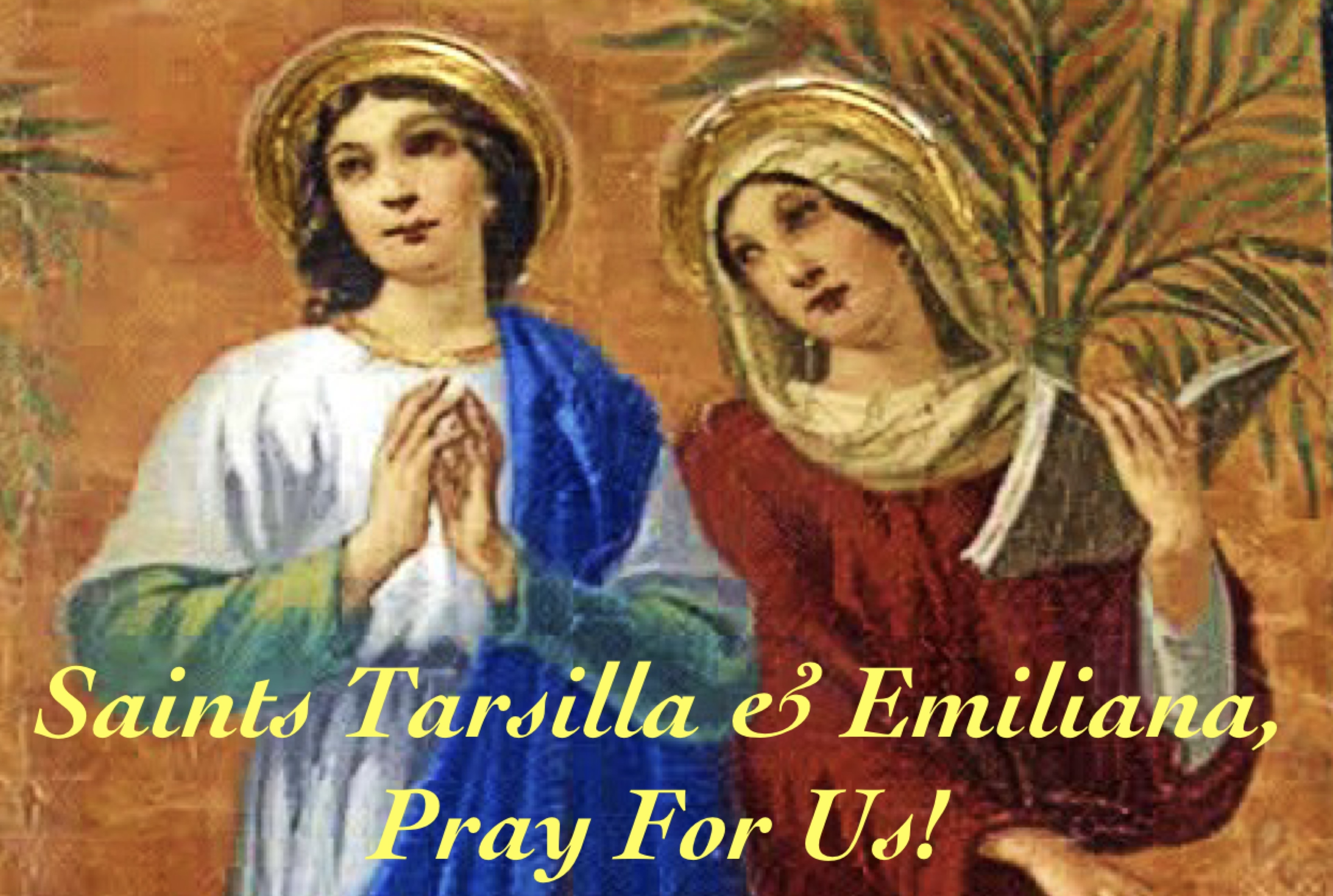 24th December – Saints Tarsilla and Emiliana 