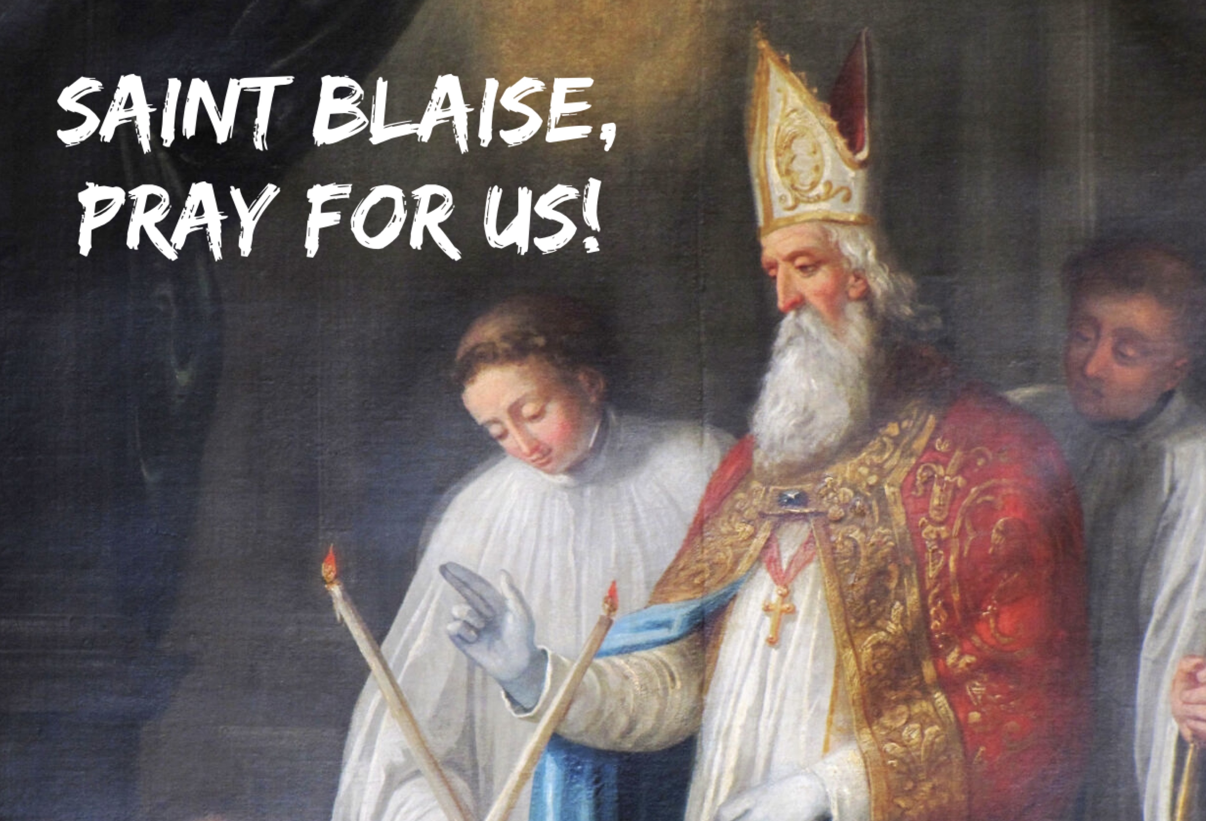 3rd February – Saint Blaise 