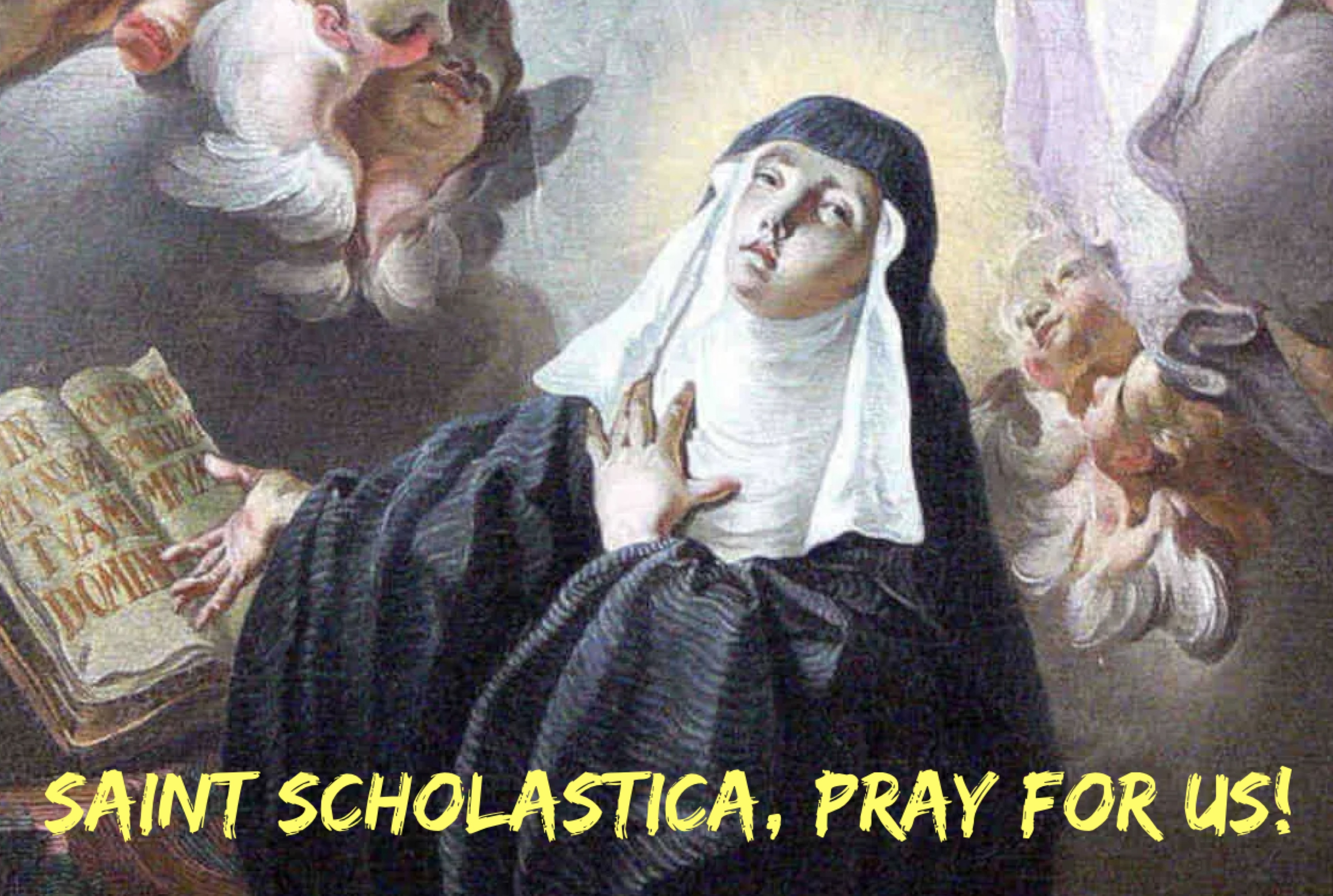 10th February – Saint Scholastica