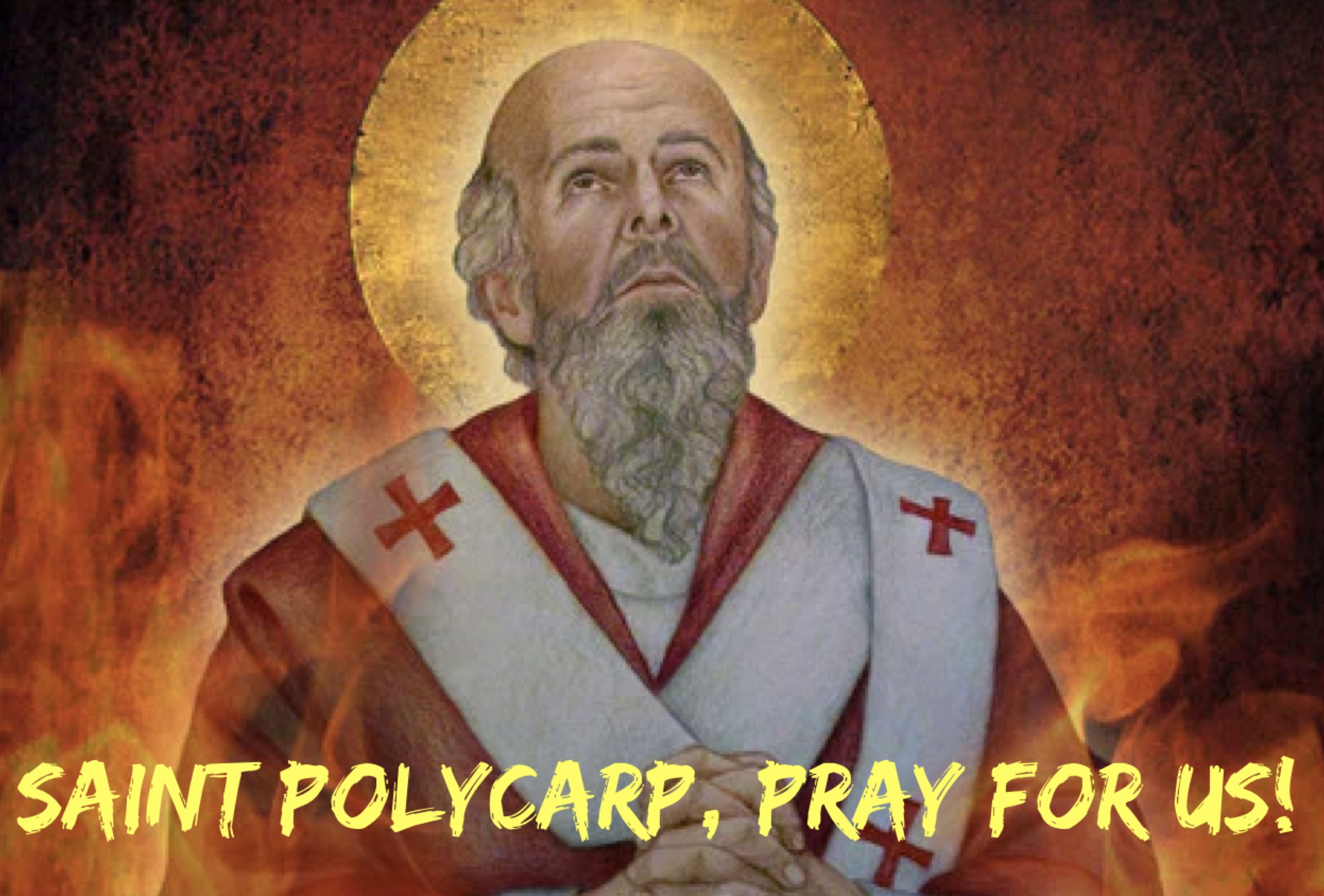 23rd February – Saint Polycarp