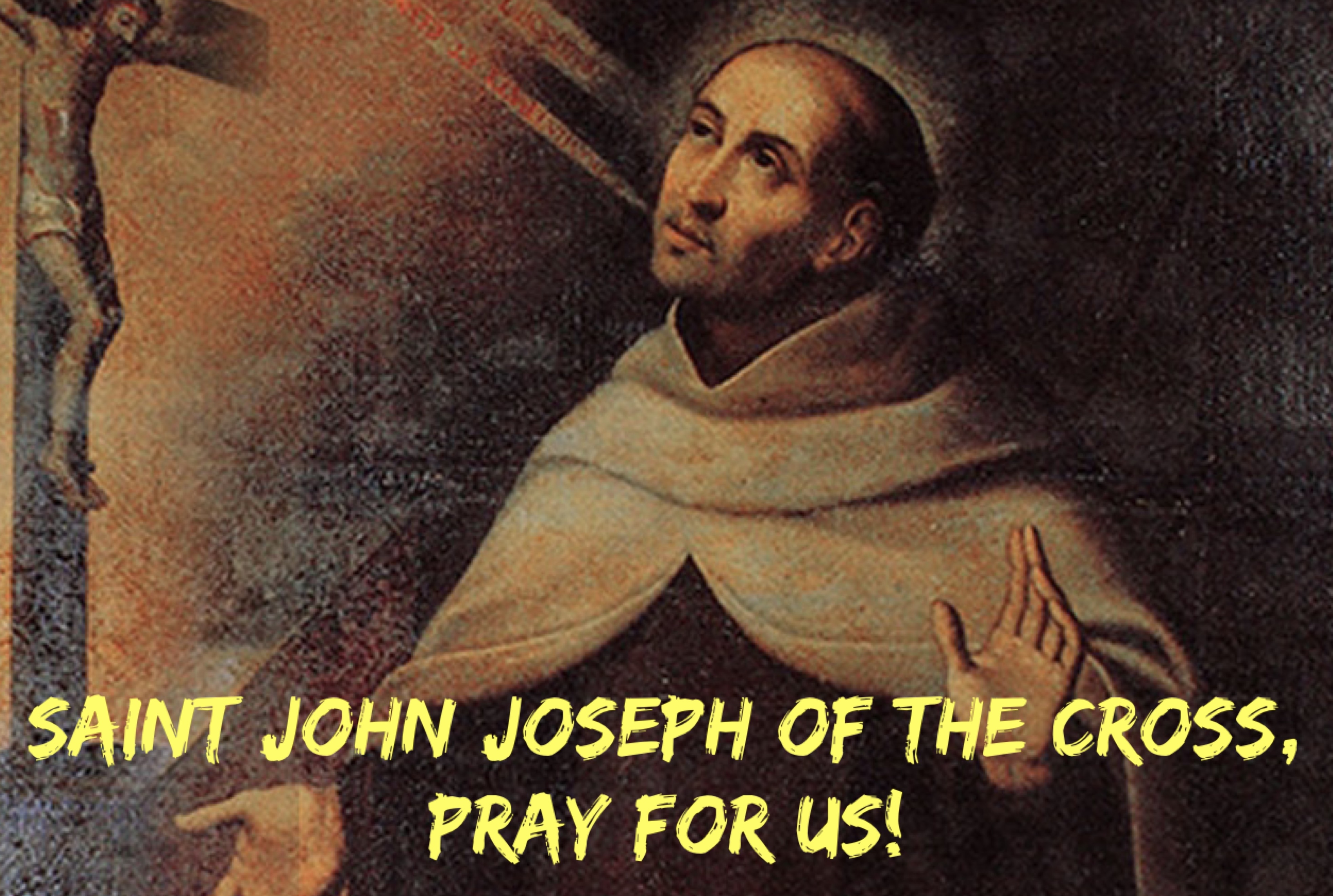 5th March - Saint John Joseph of the Cross