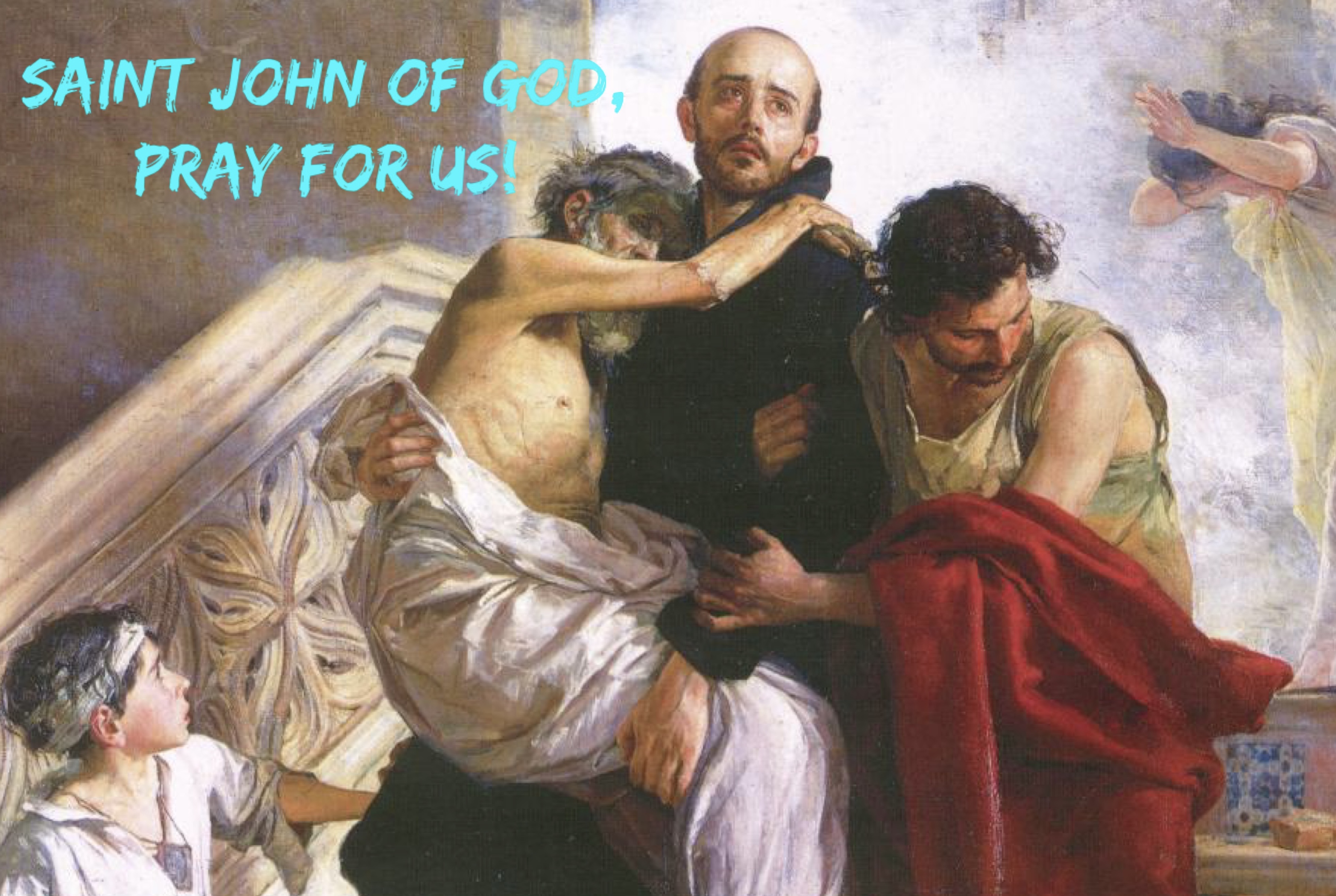 8th March – Saint John of God