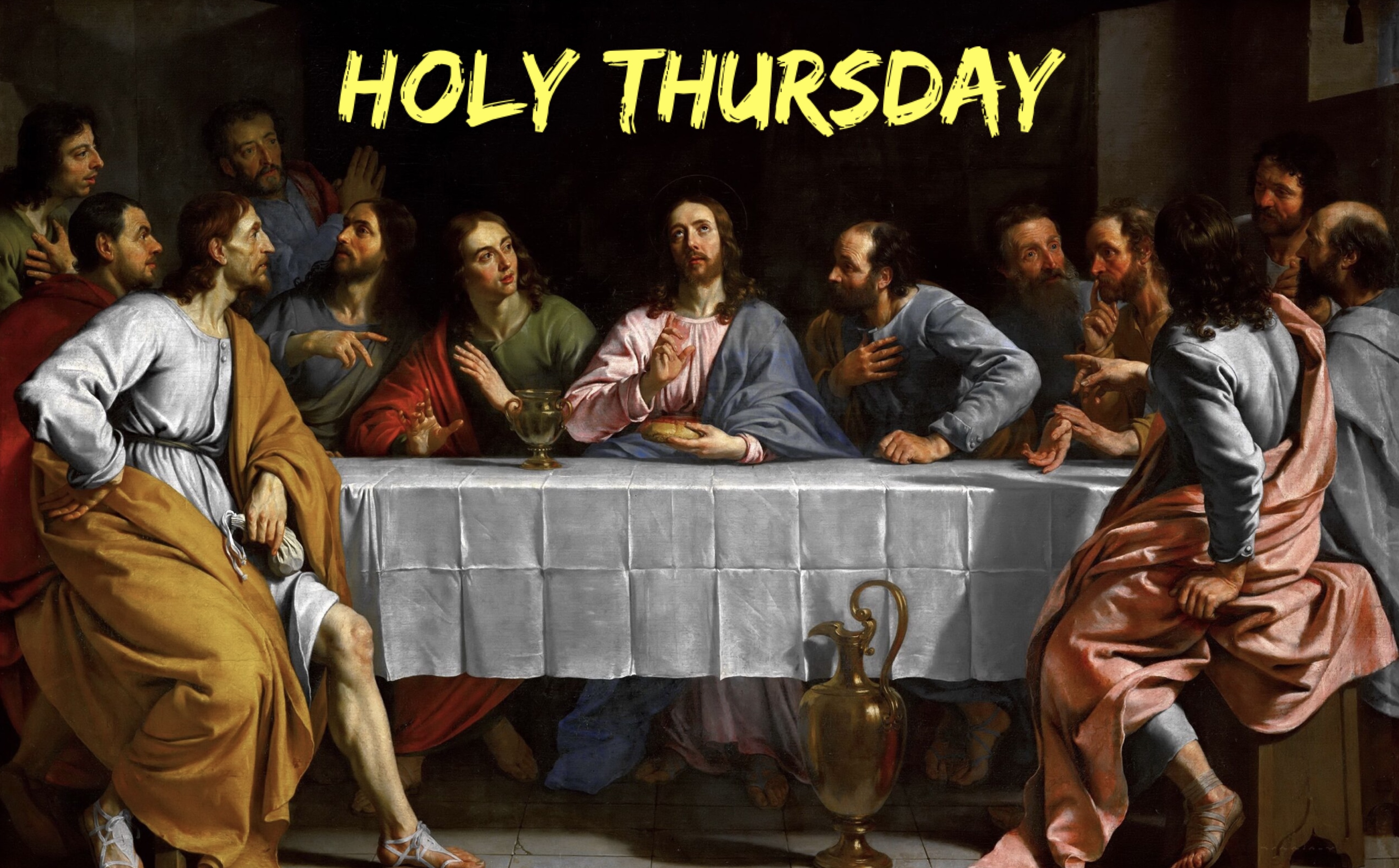 28th March – Holy Thursday 
