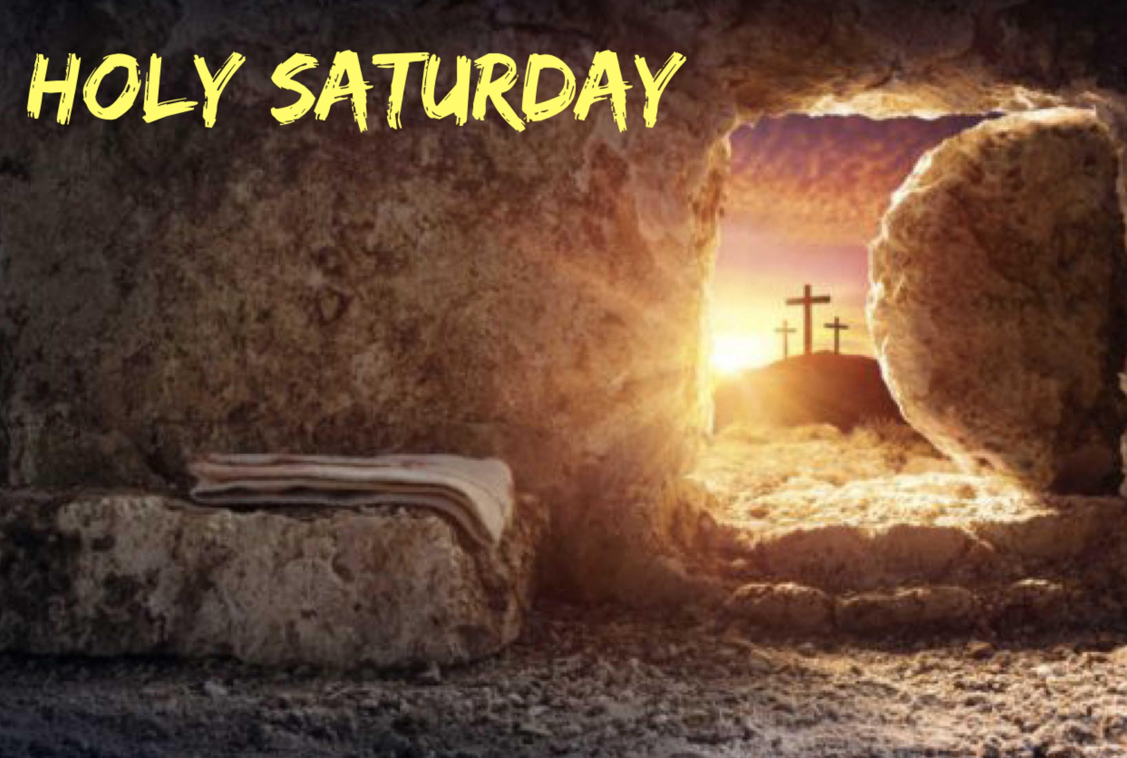 30th March - Holy Saturday 