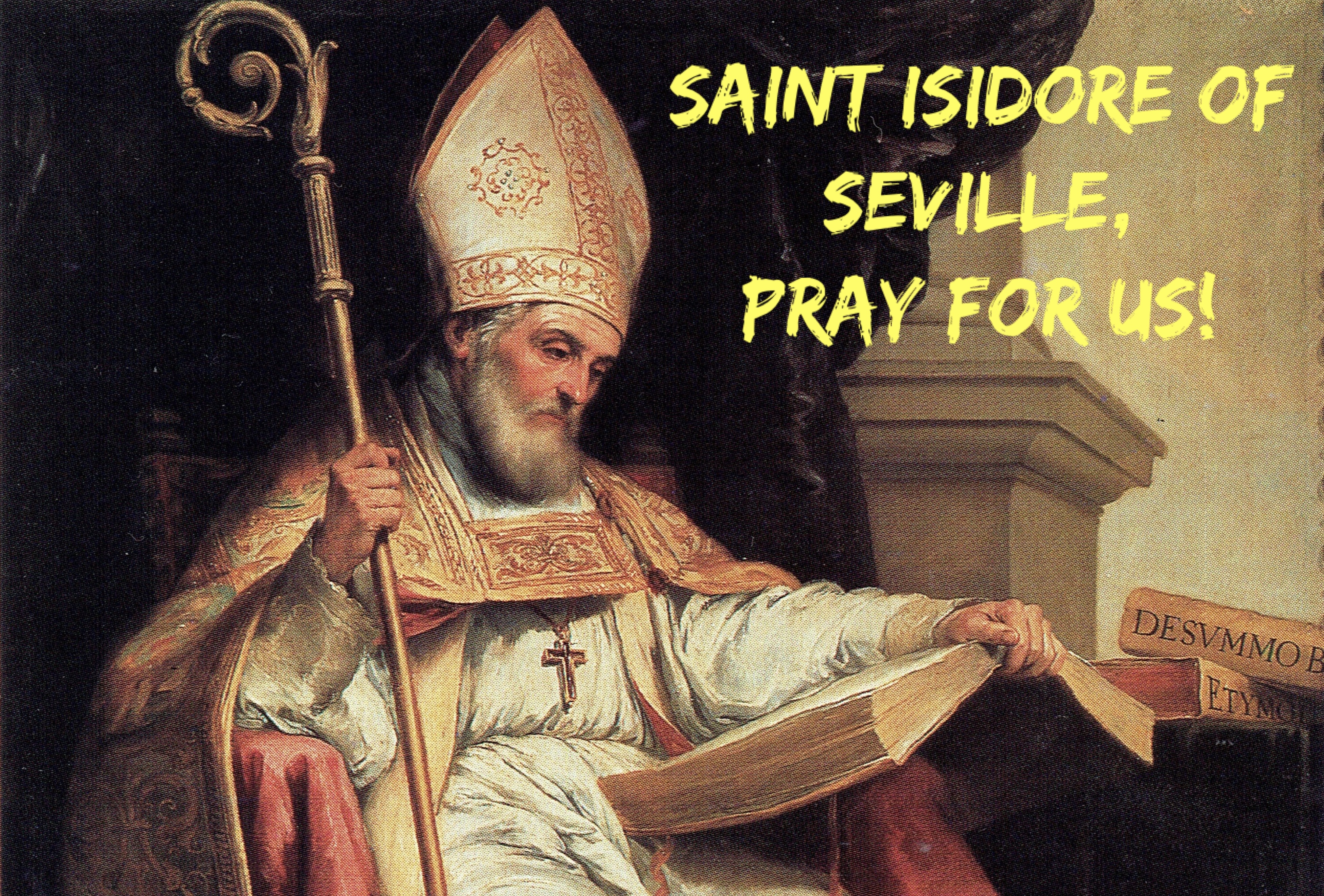 4th April – Saint Isidore of Seville