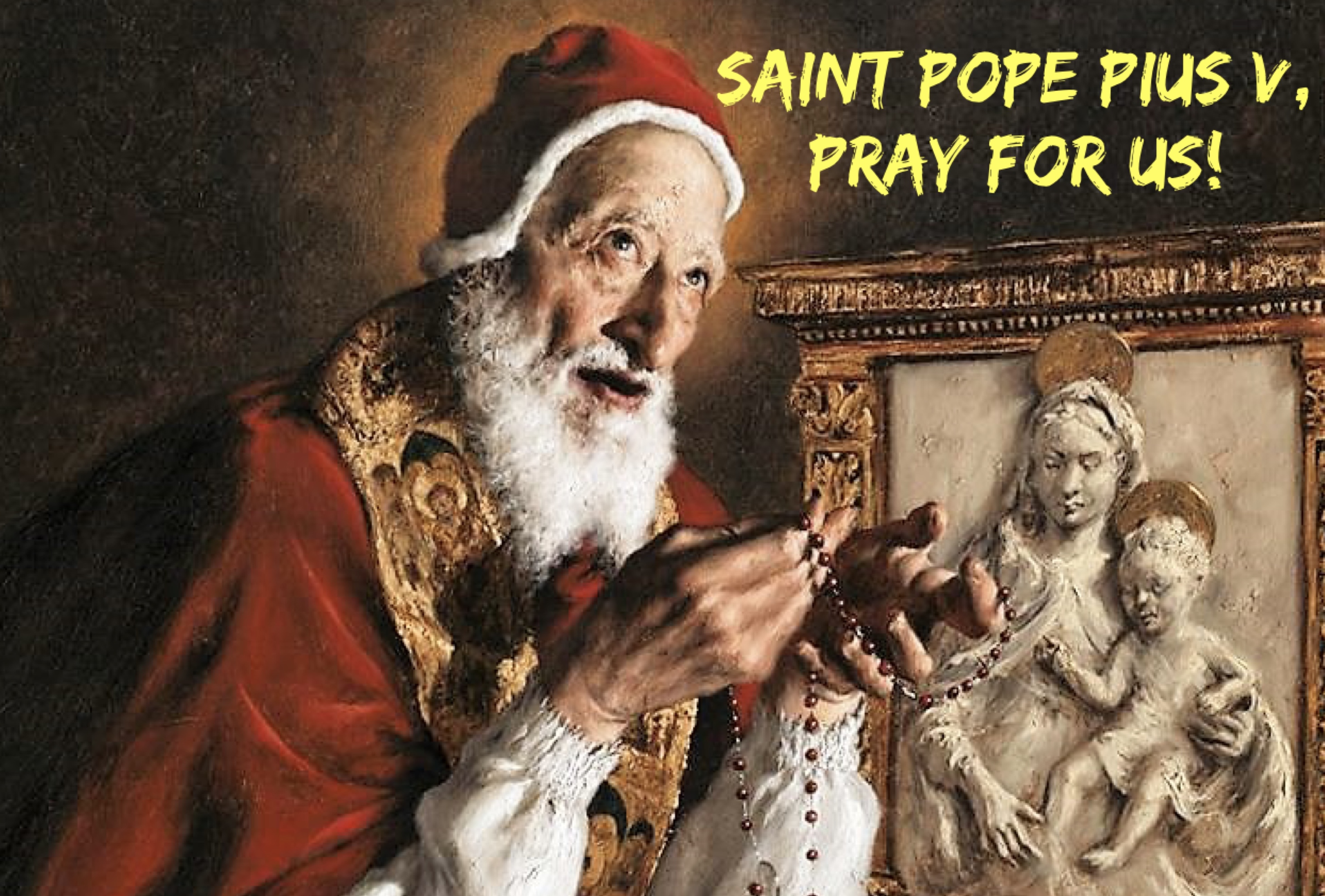30th April - Saint Pope Pius V 