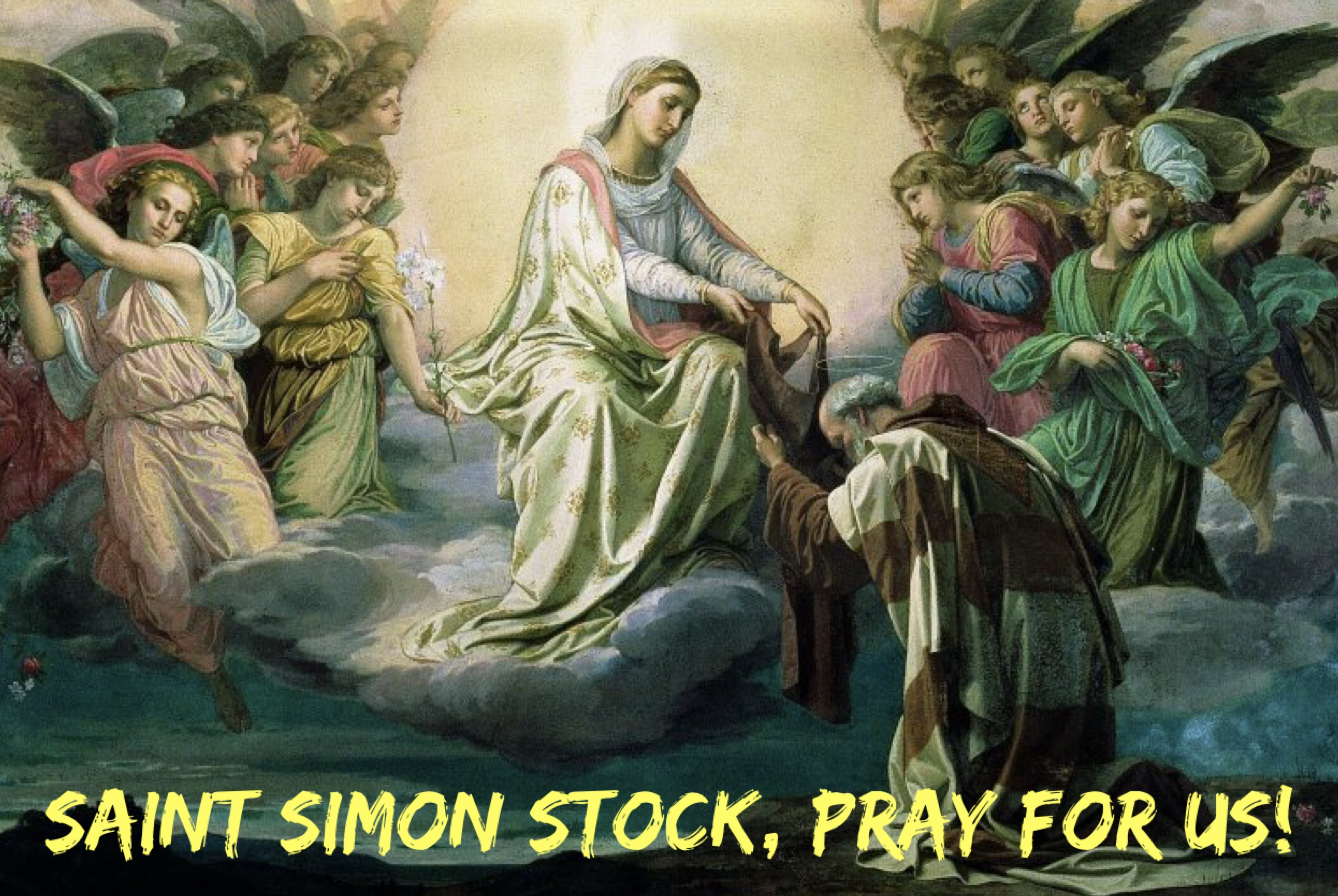 16th May – Saint Simon Stock 