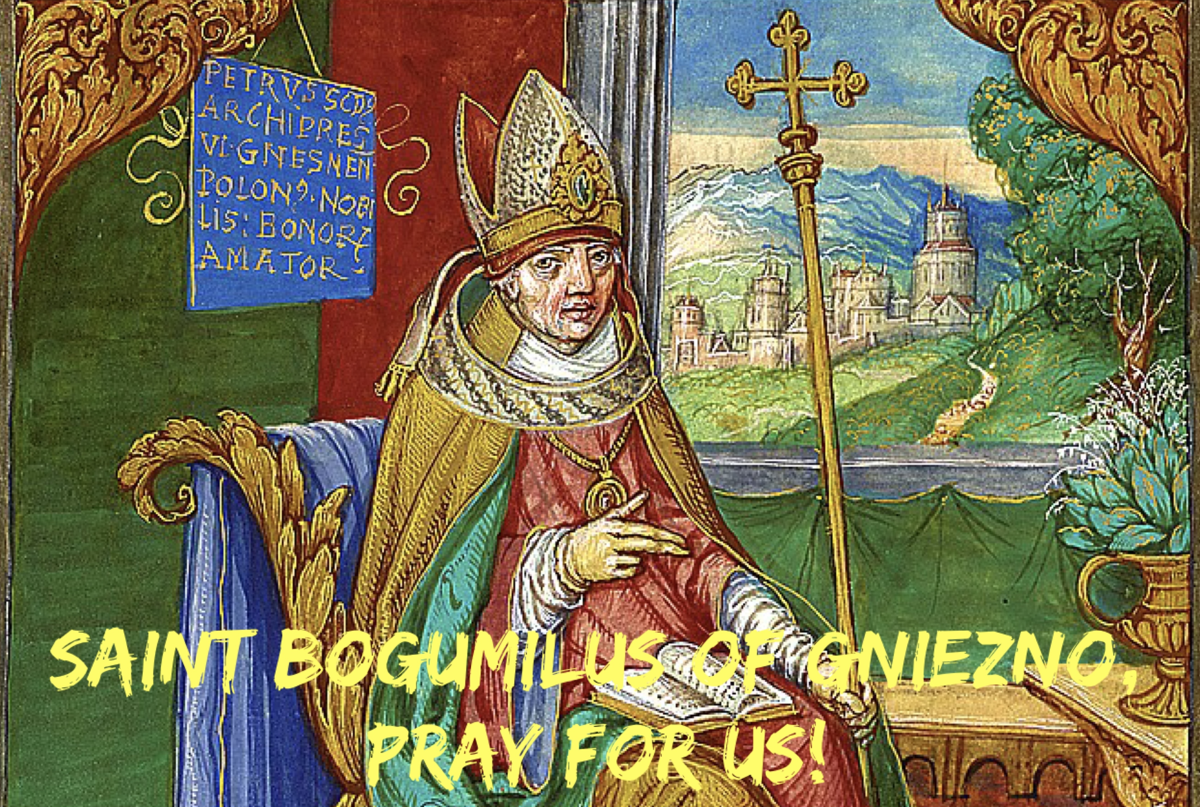 10th May - Saint Bogumilus of Gniezno