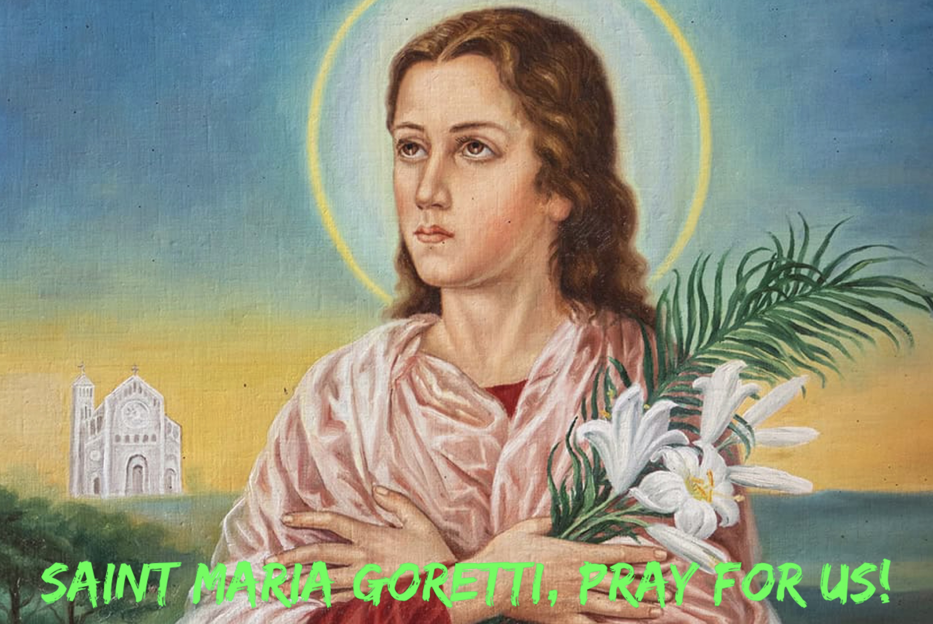 6th July - Saint Maria Goretti