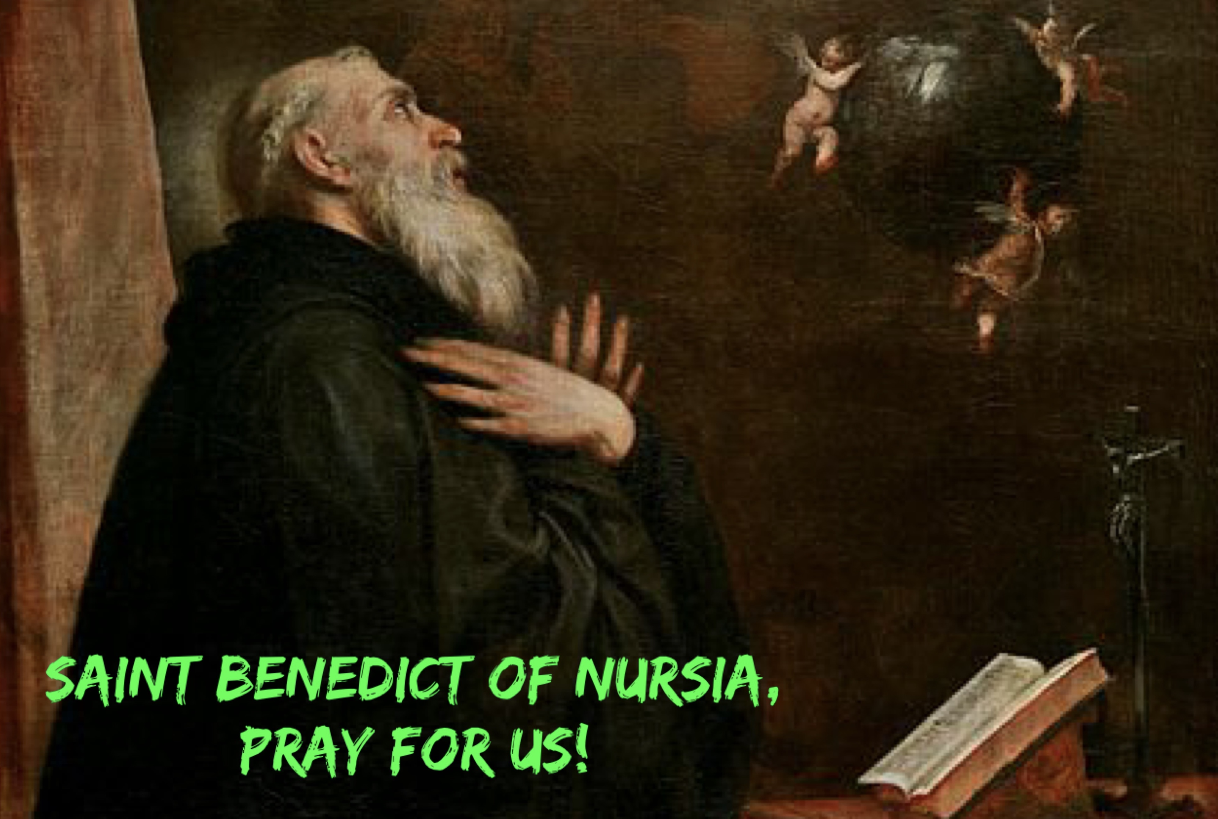 11th July – Saint Benedict of Nursia