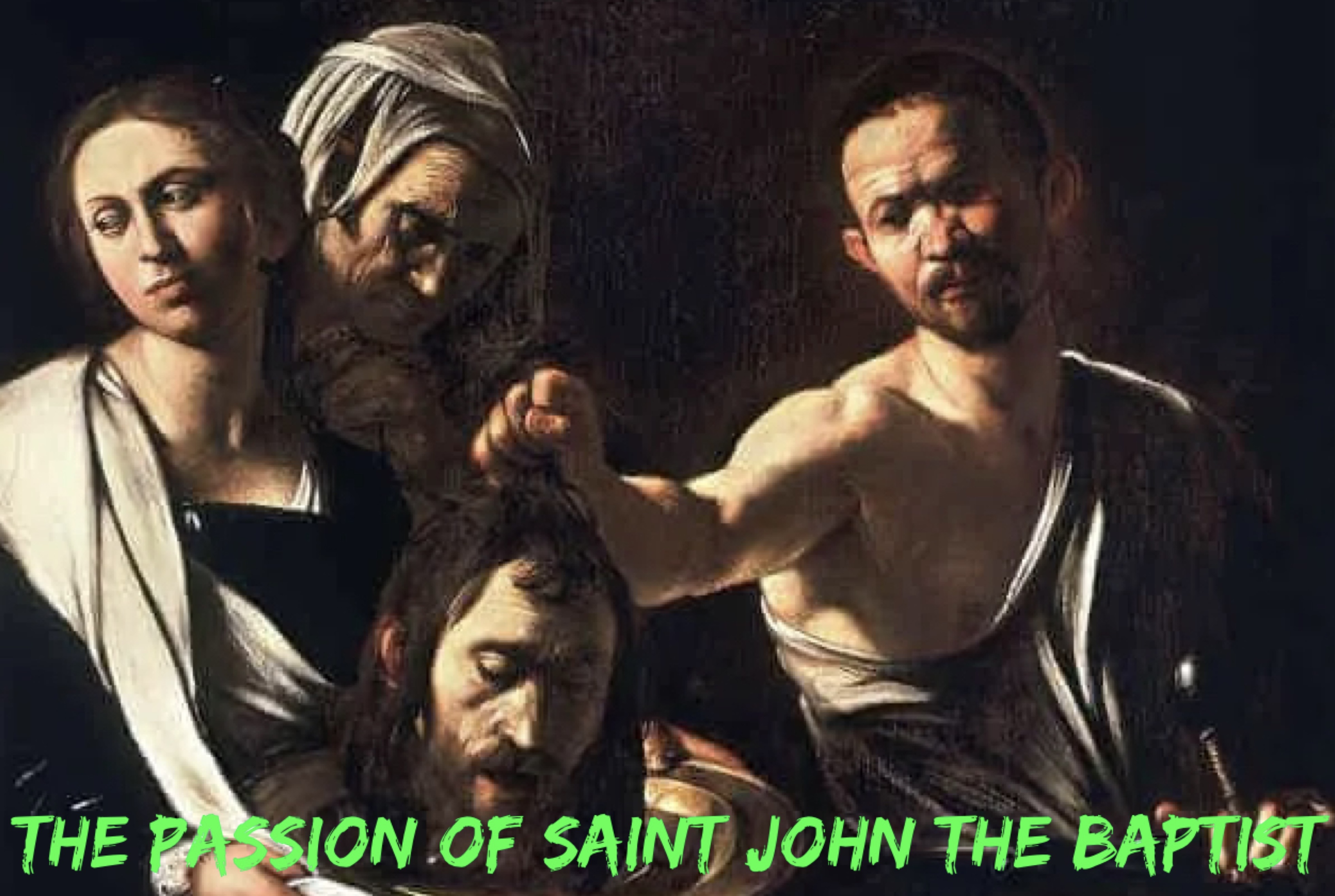 29th August - The Passion of Saint John the Baptist