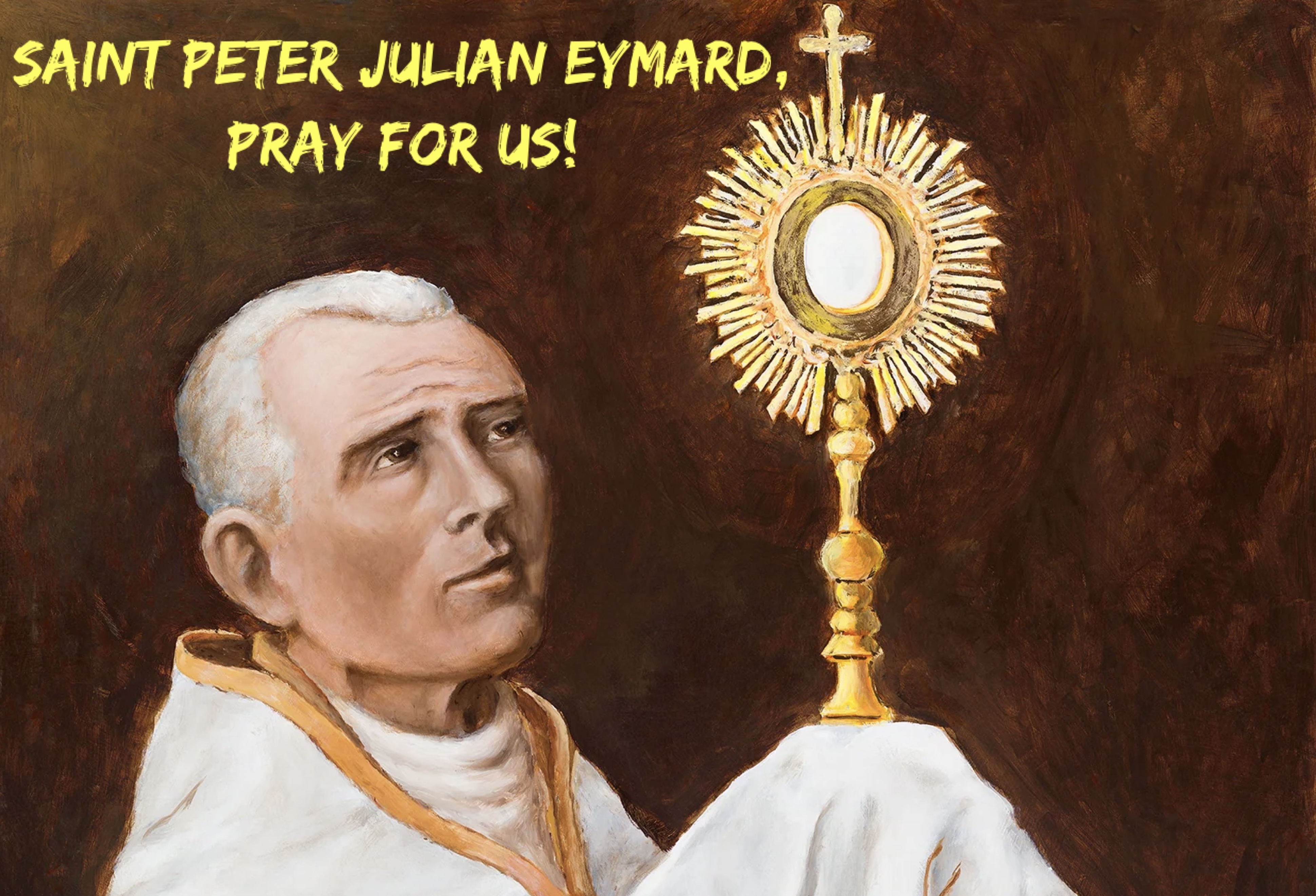 2nd August – Saint Peter Julian Eymard