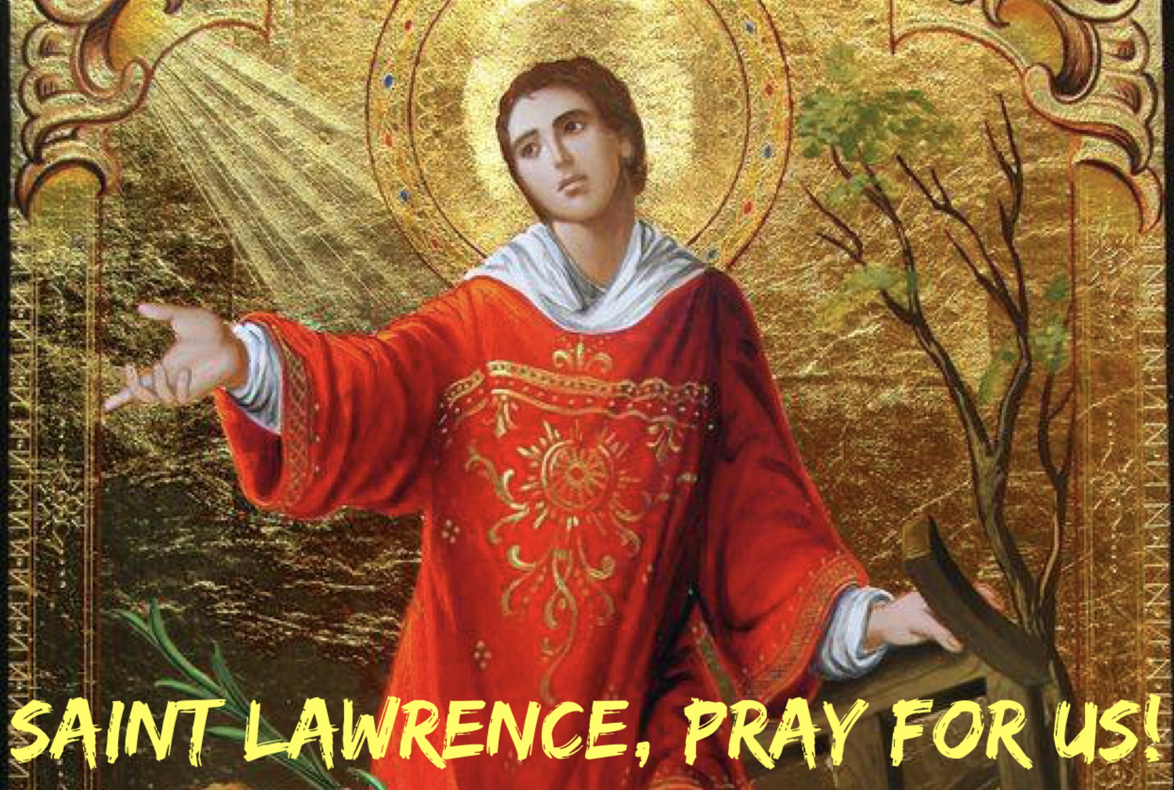 10th August – Saint Lawrence