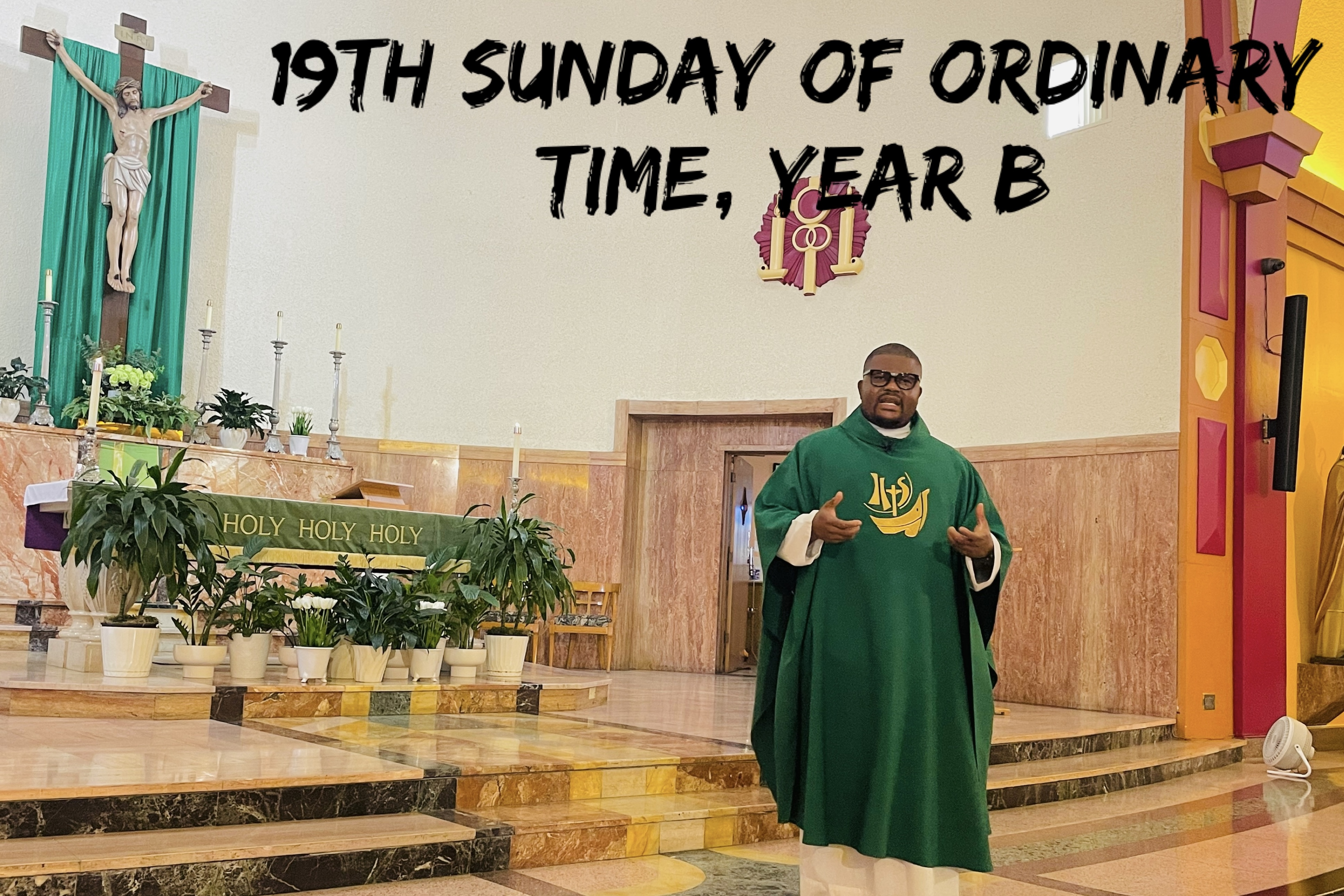 19th Sunday of Ordinary Time, Year B