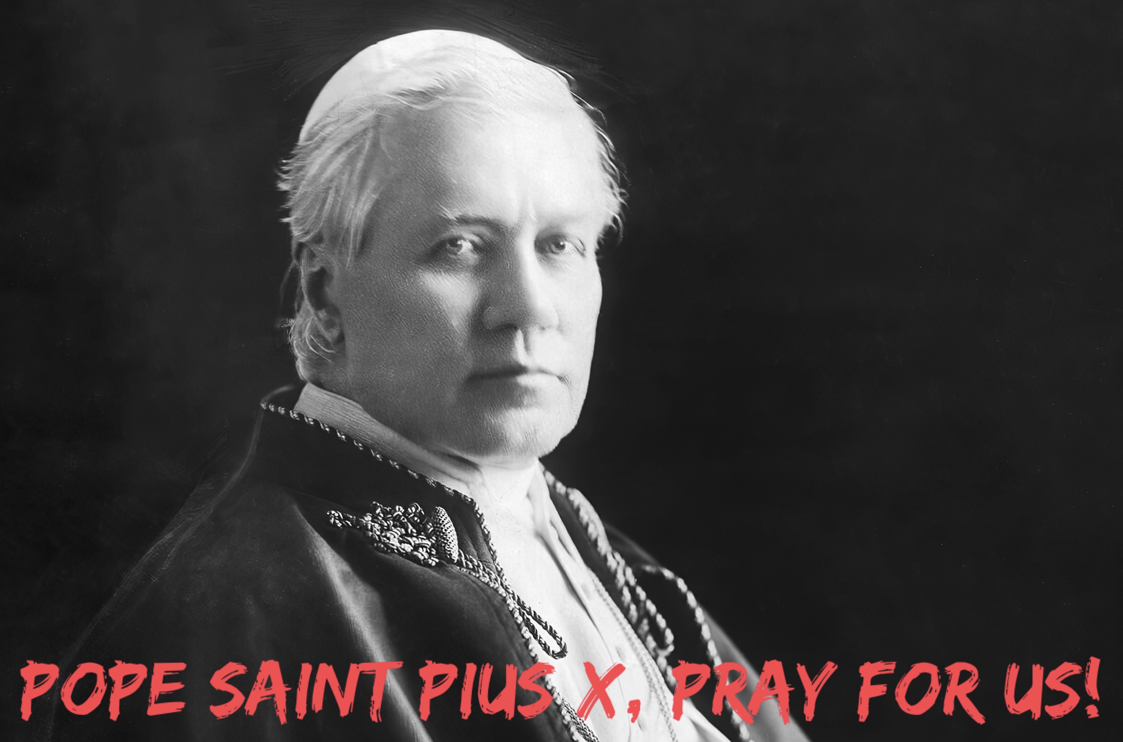 21st August - Pope Saint Pius X