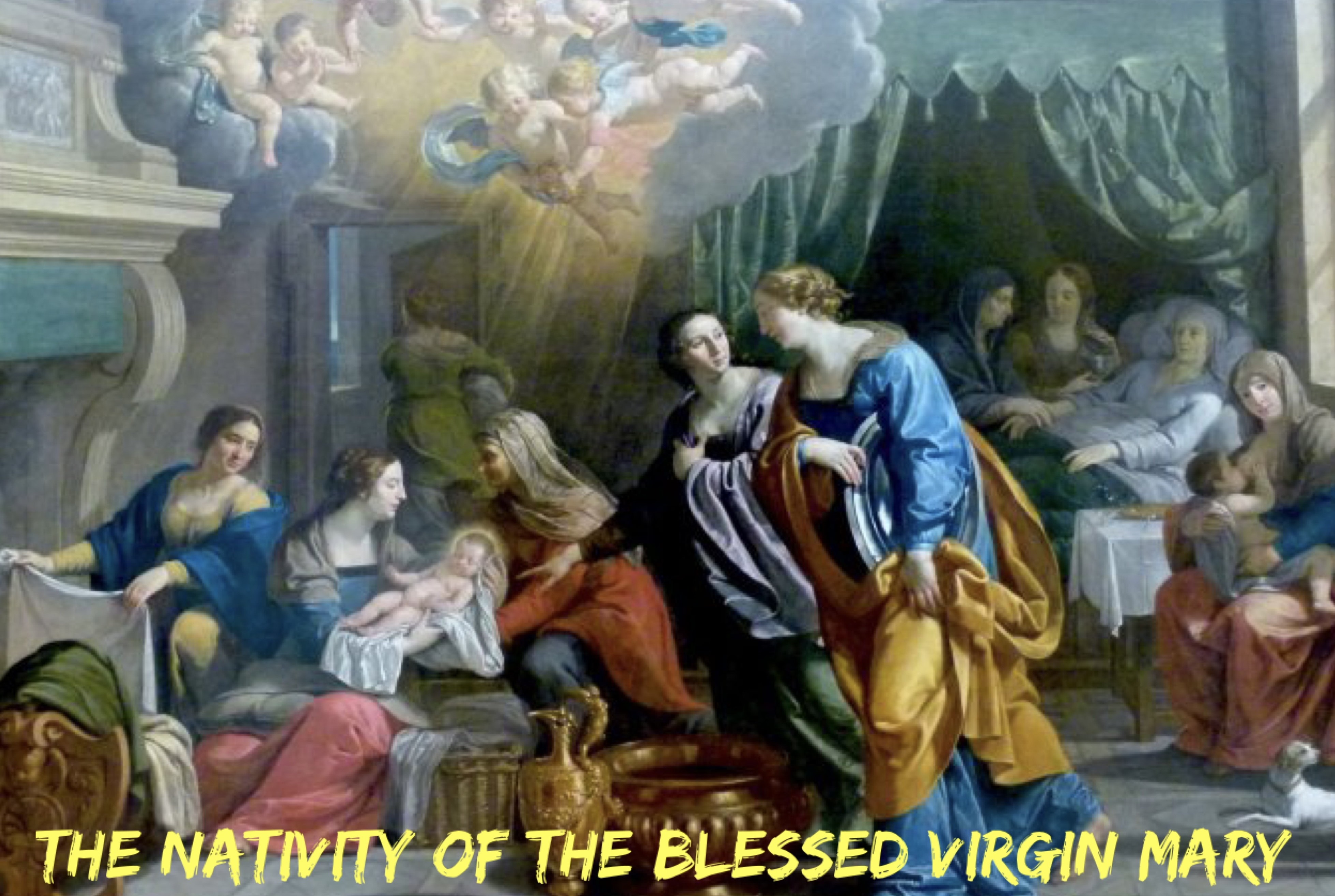 8th September - The Nativity of the Blessed Virgin Mary