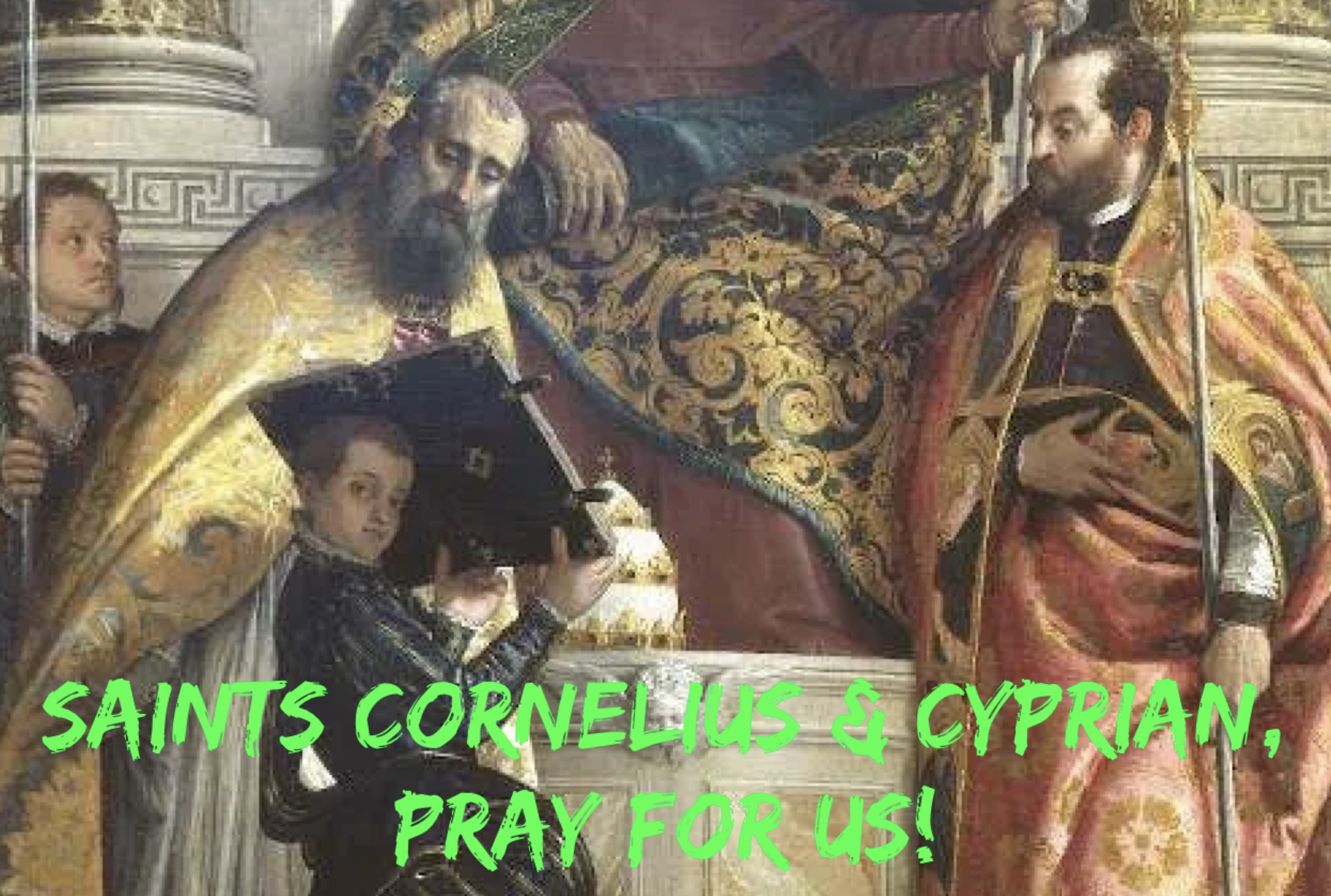 16th September – Saints Cornelius & Cyprian