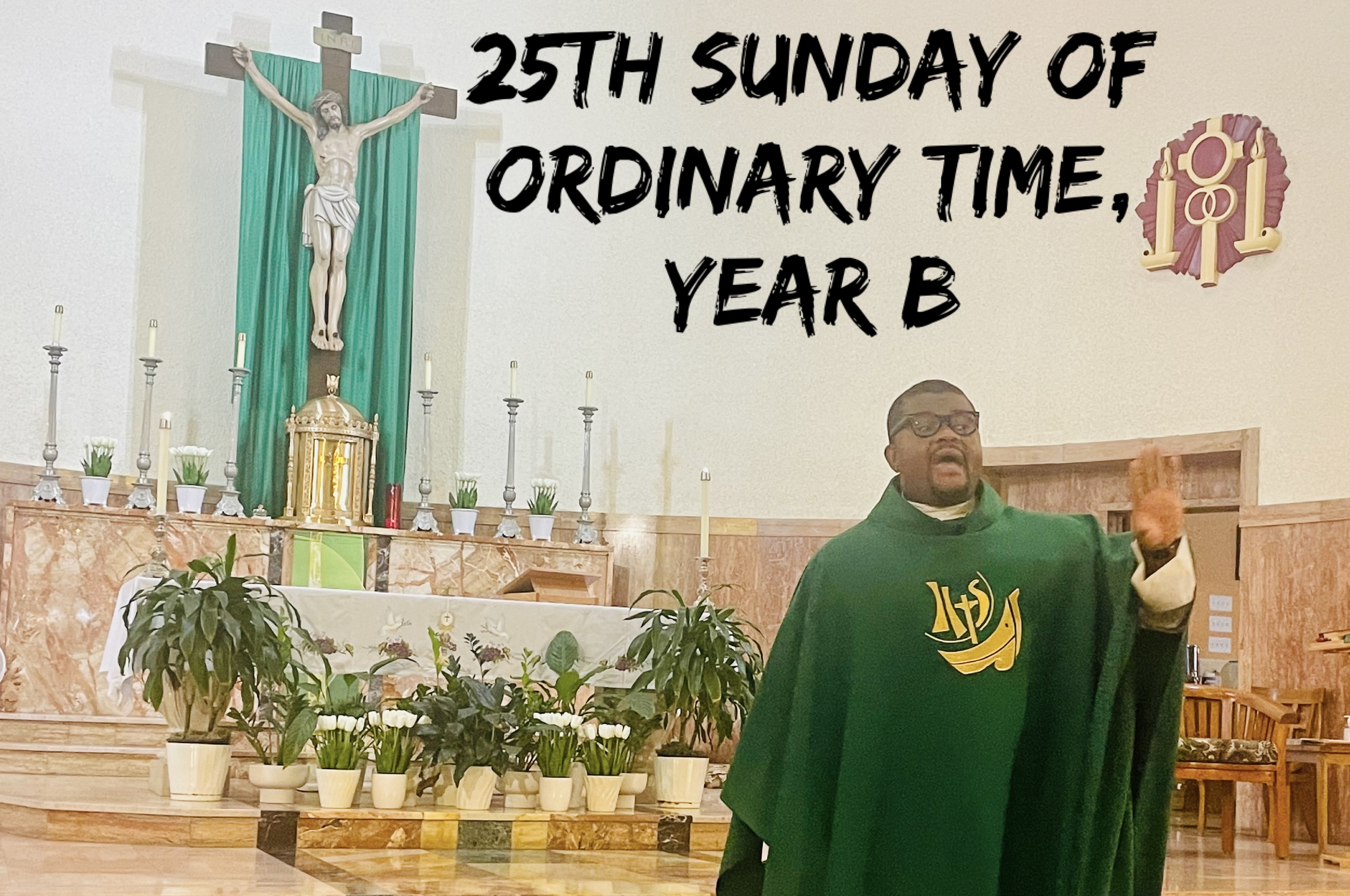 25th Sunday of Ordinary Time, Year B