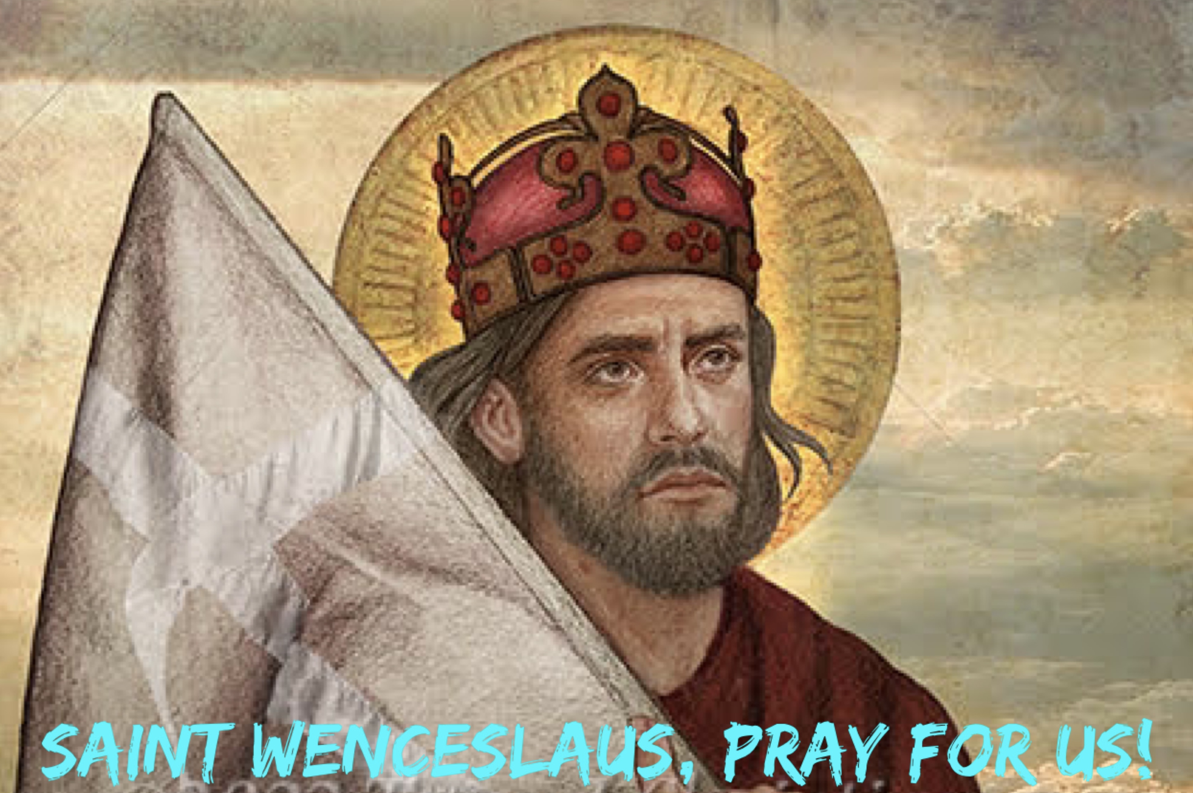 28th September – Saint Wenceslaus