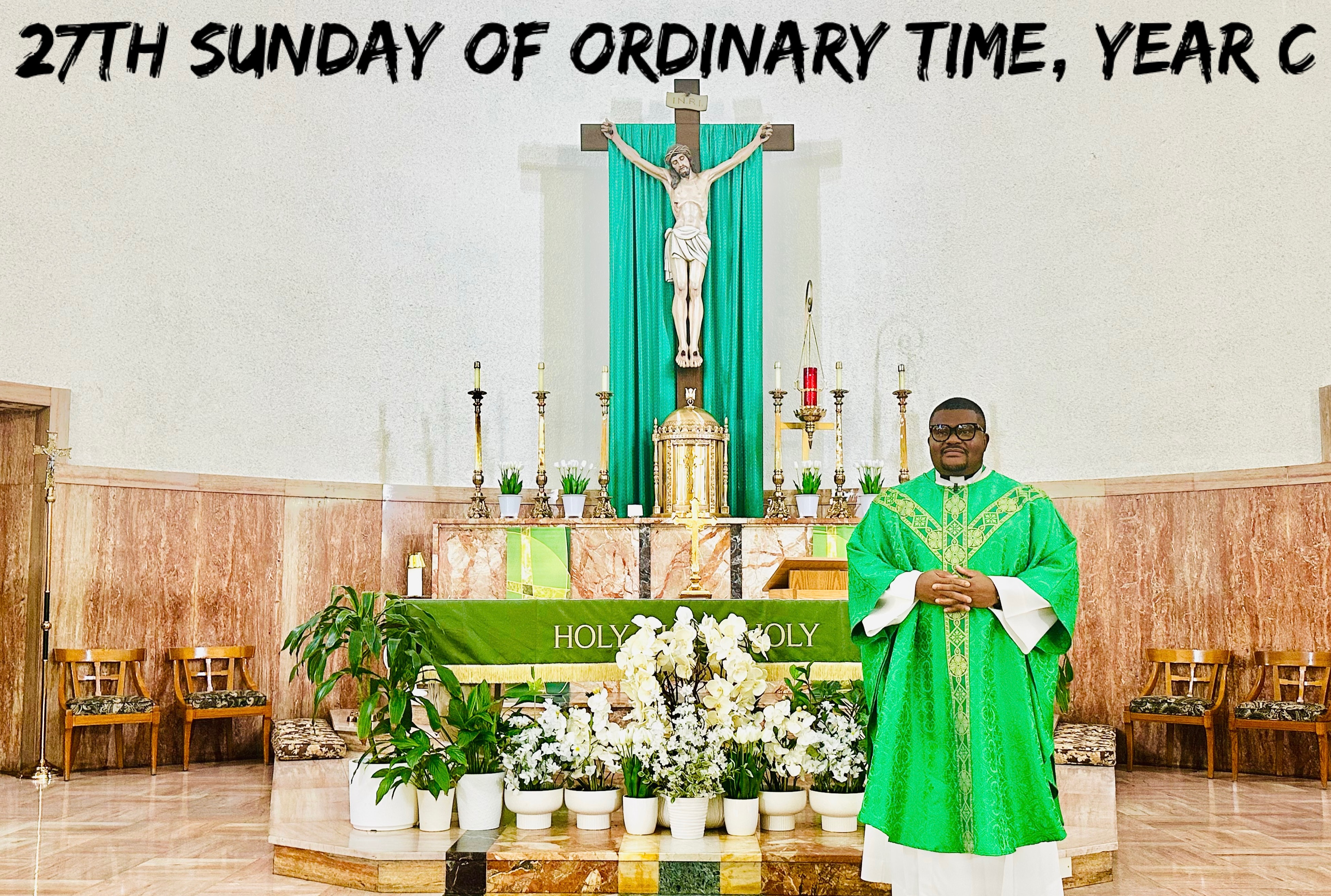 27th Sunday of Ordinary Time, Year C