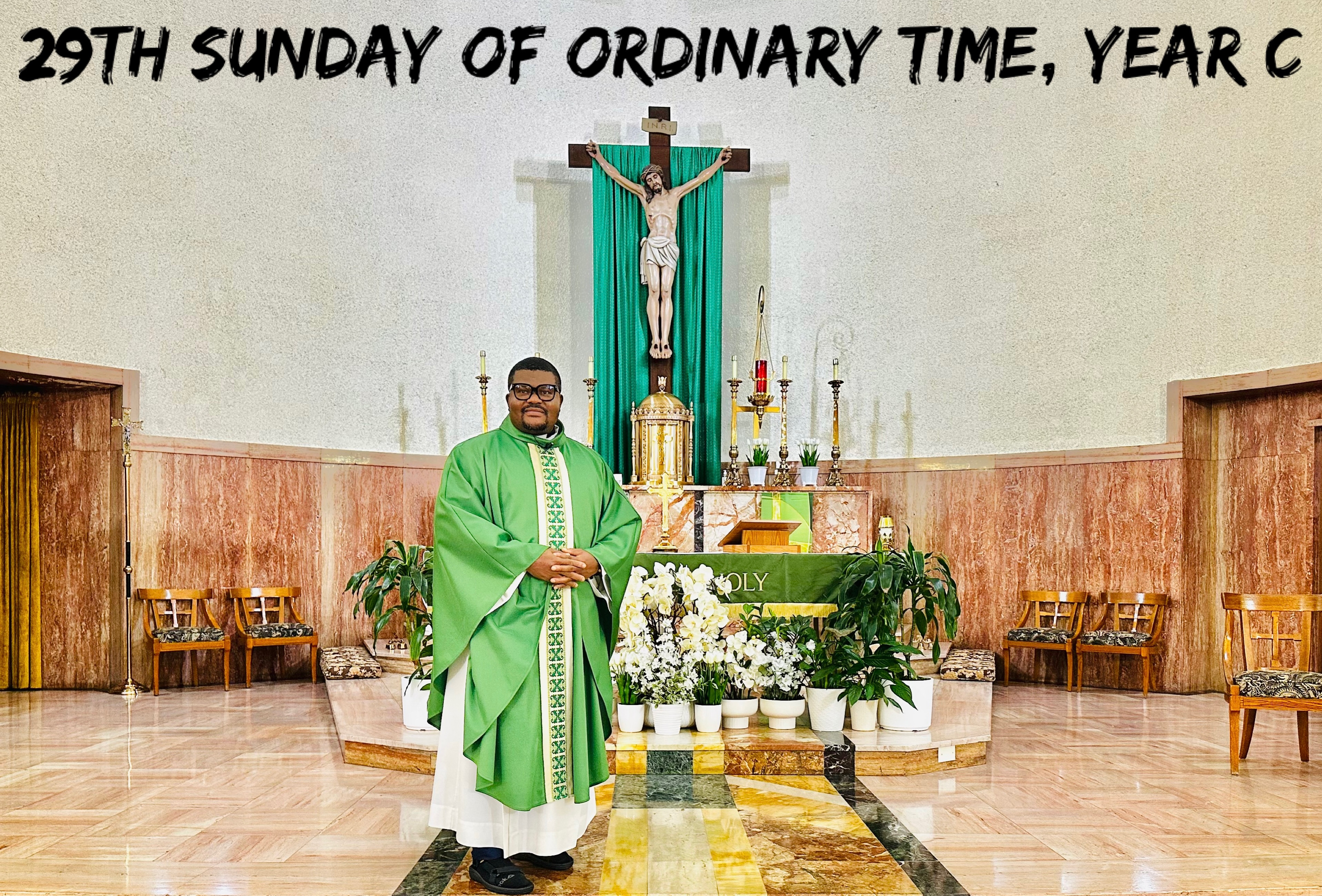 29th Sunday of Ordinary Time, Year C