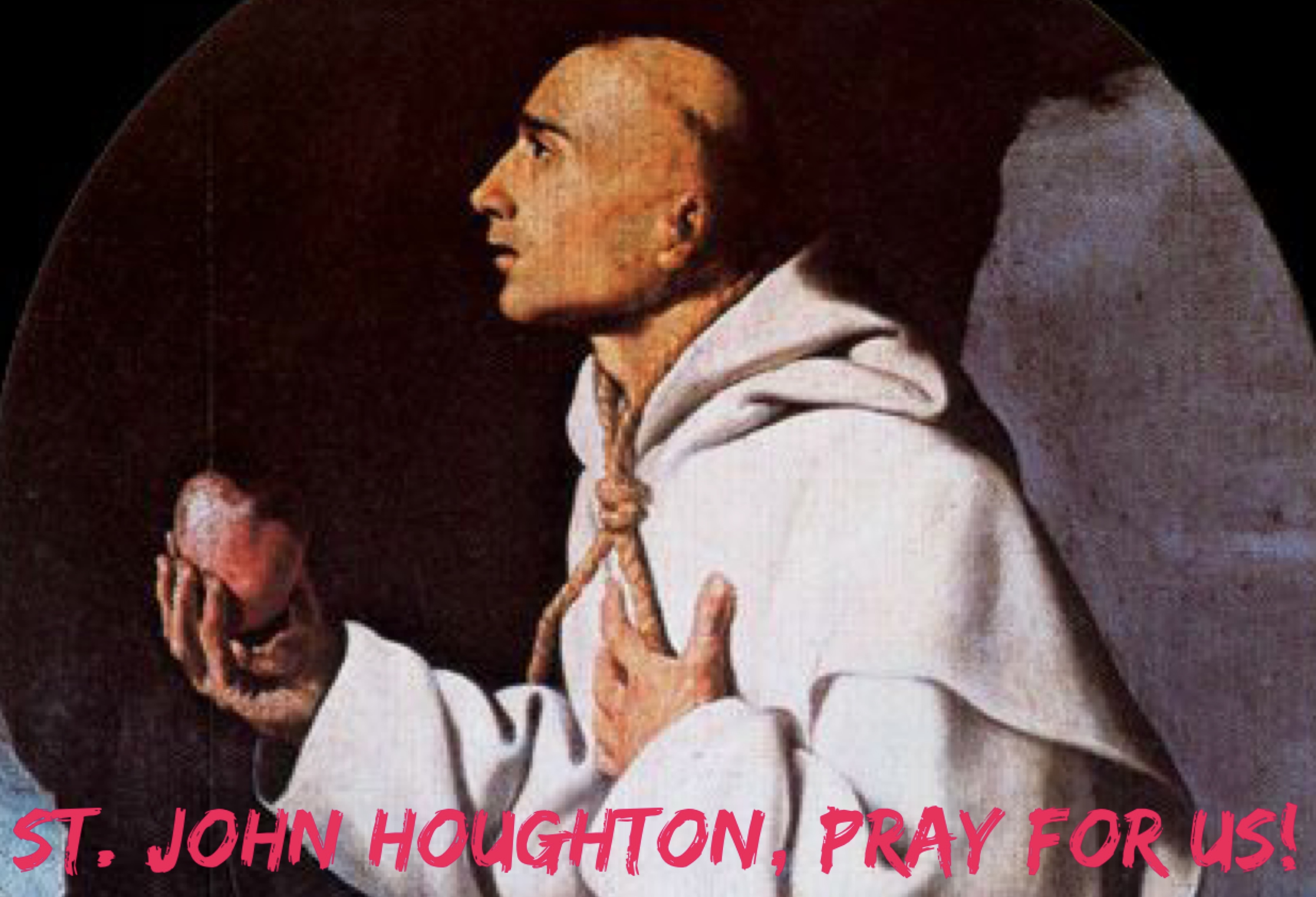 25th October - St. John Houghton