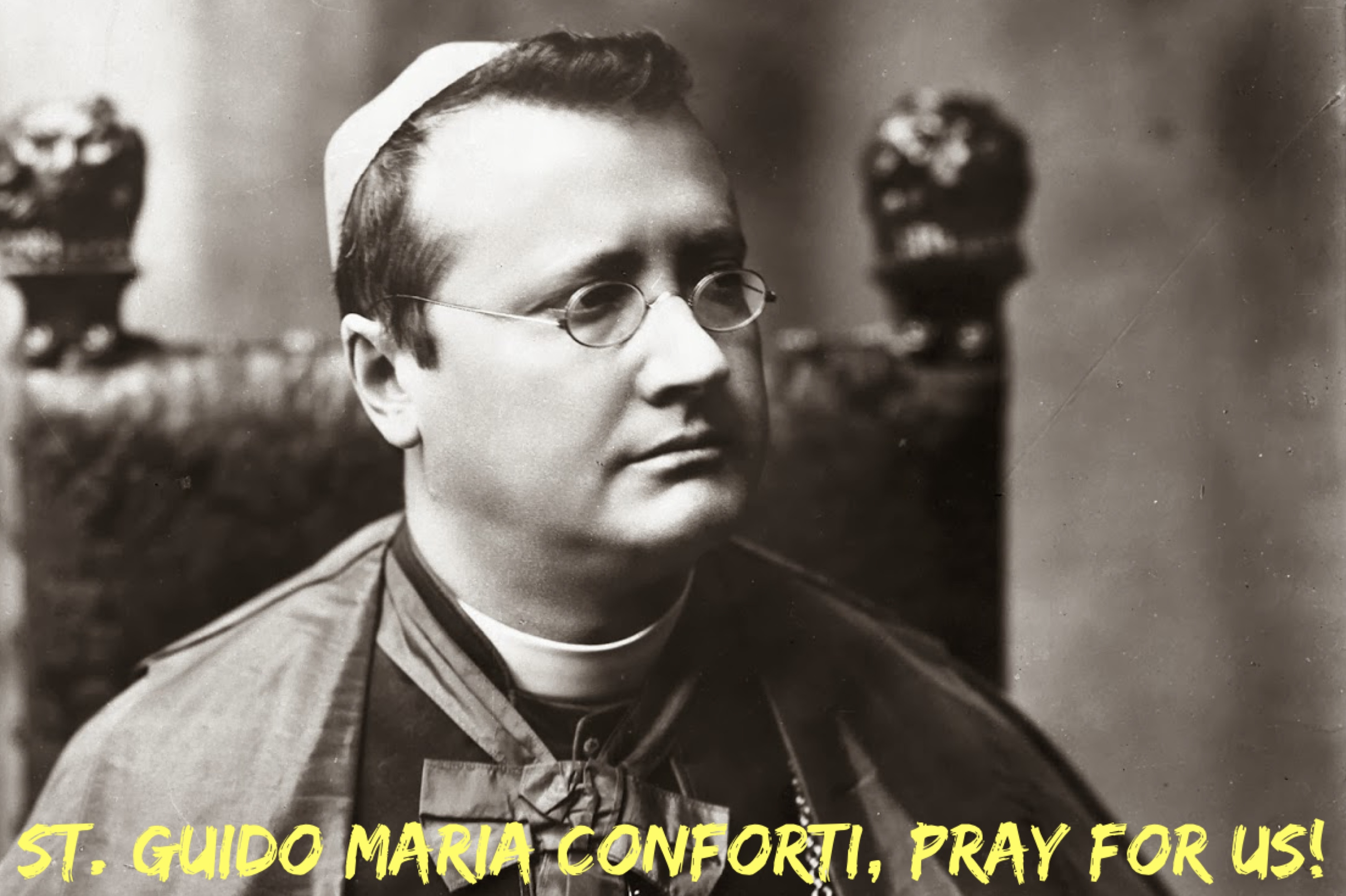 5th November – St. Guido Maria Conforti