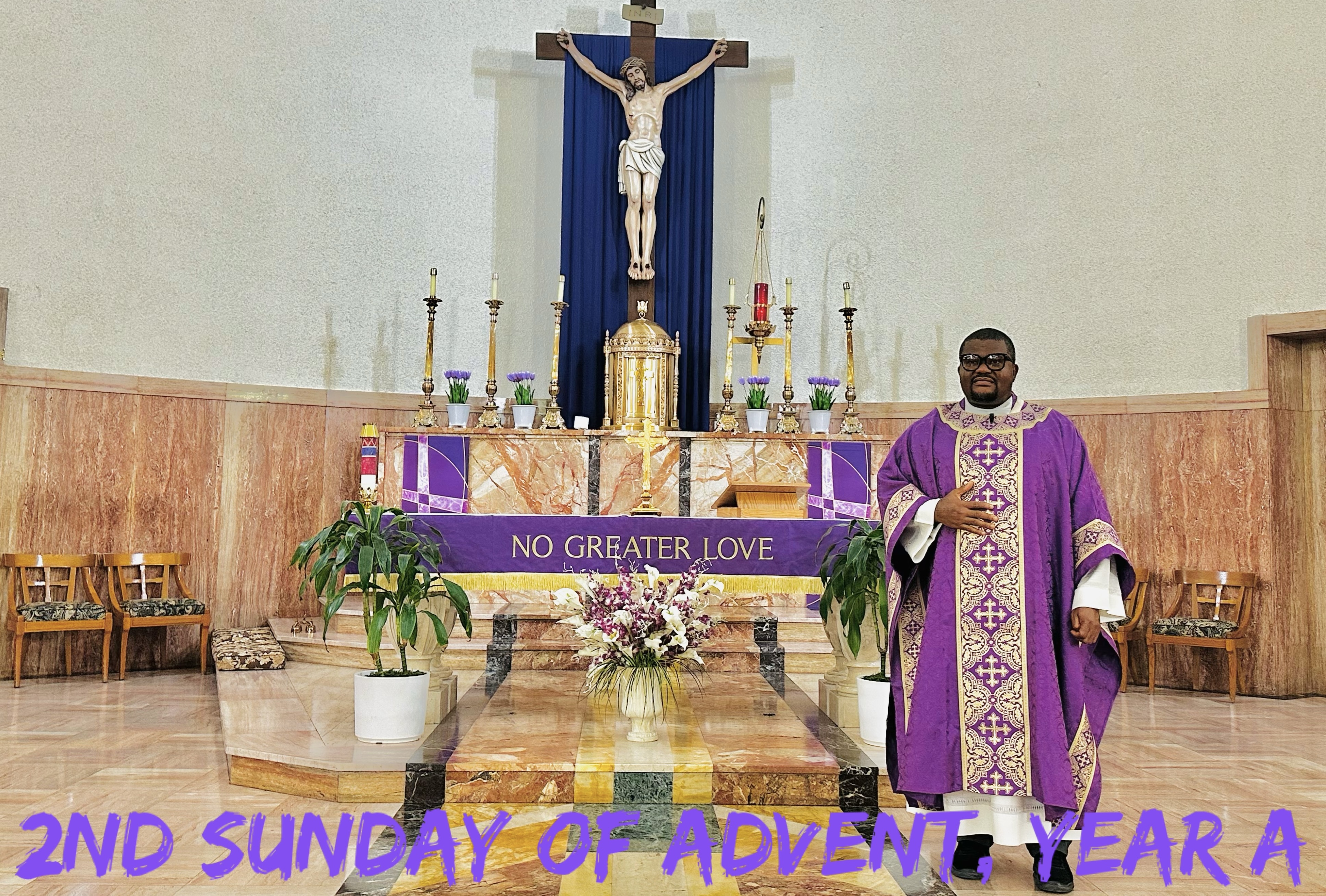2nd Sunday of Advent, Year A