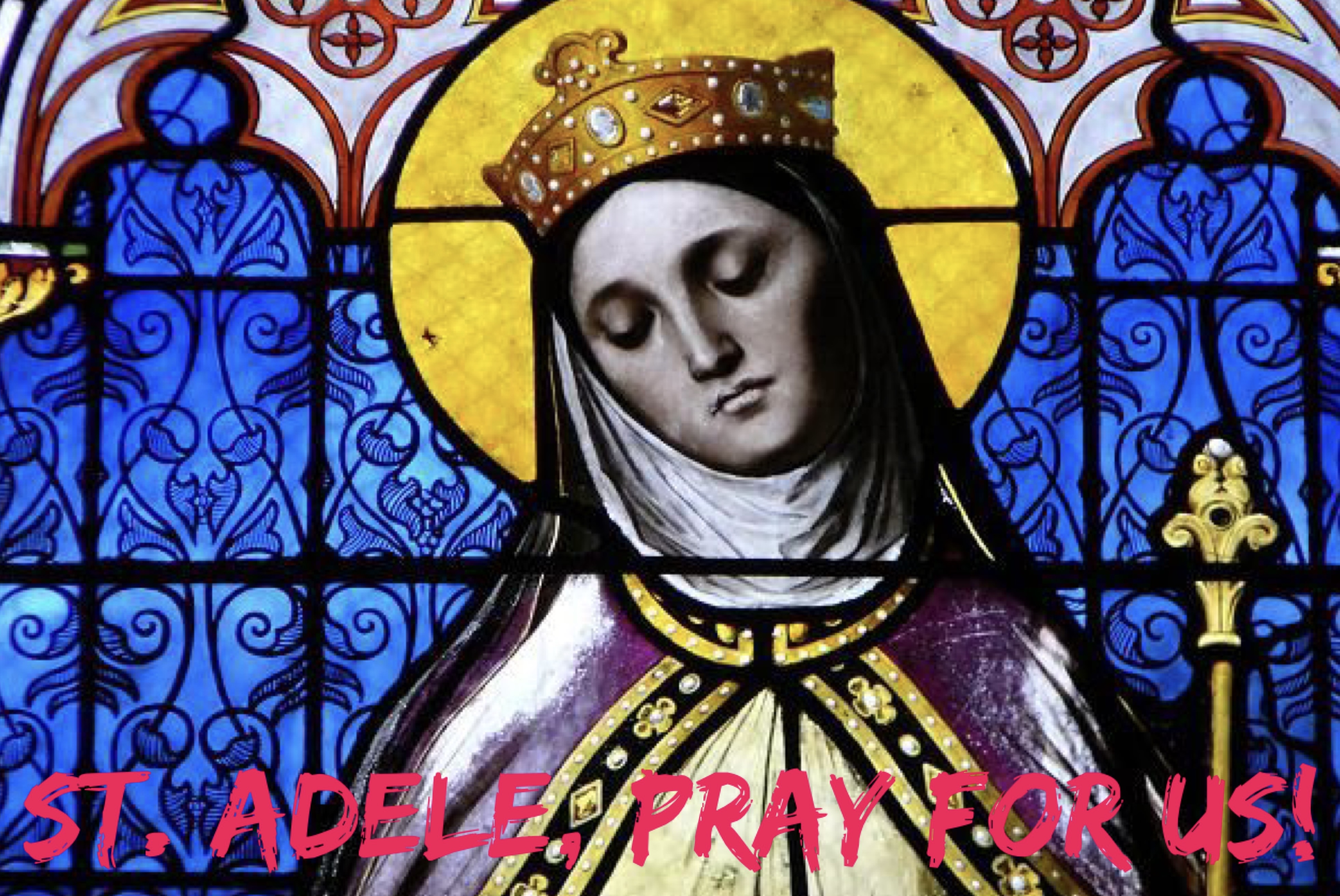 24th December - St. Adele