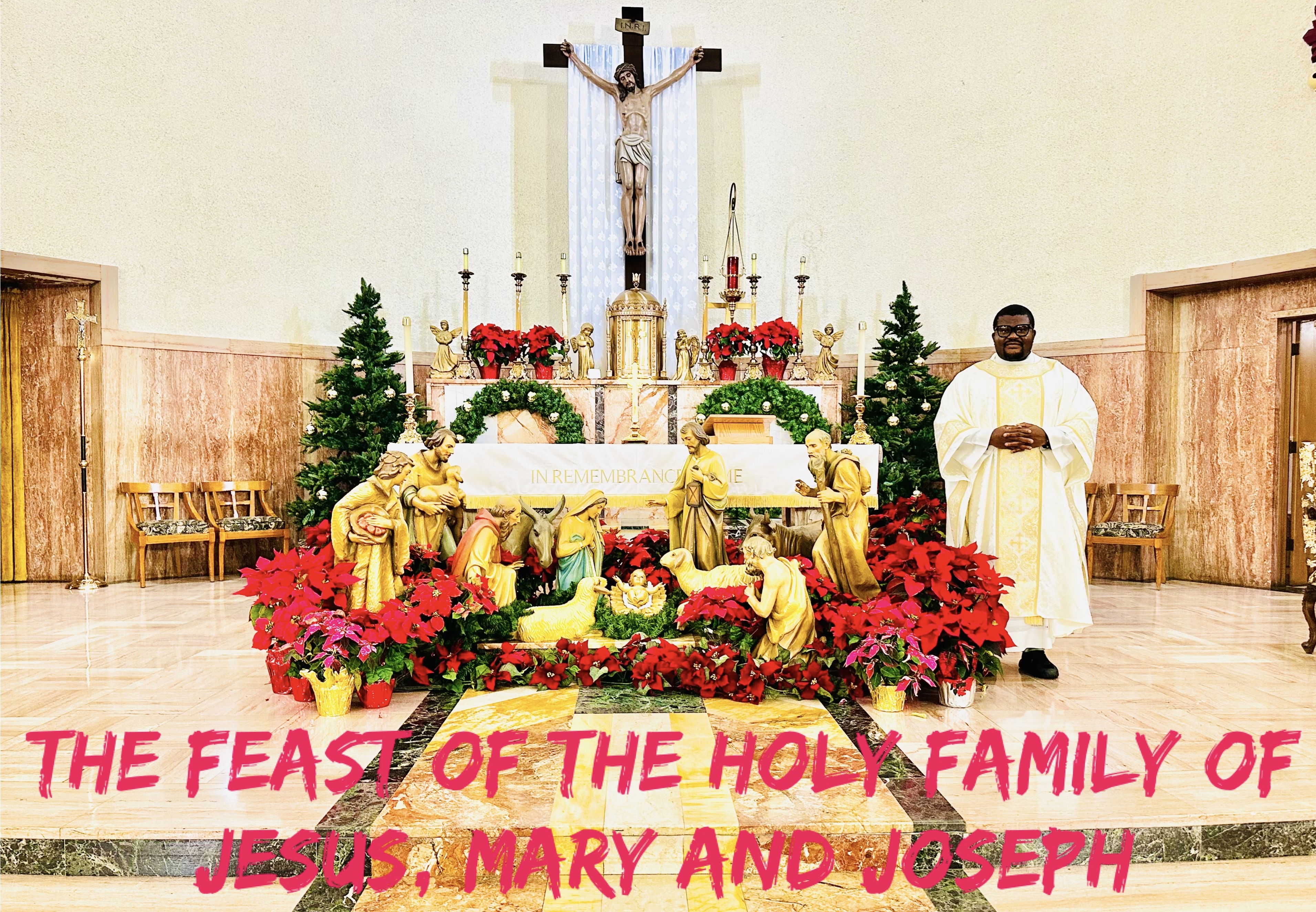 The Feast of the Holy Family of Jesus, Mary and Joseph, Year A