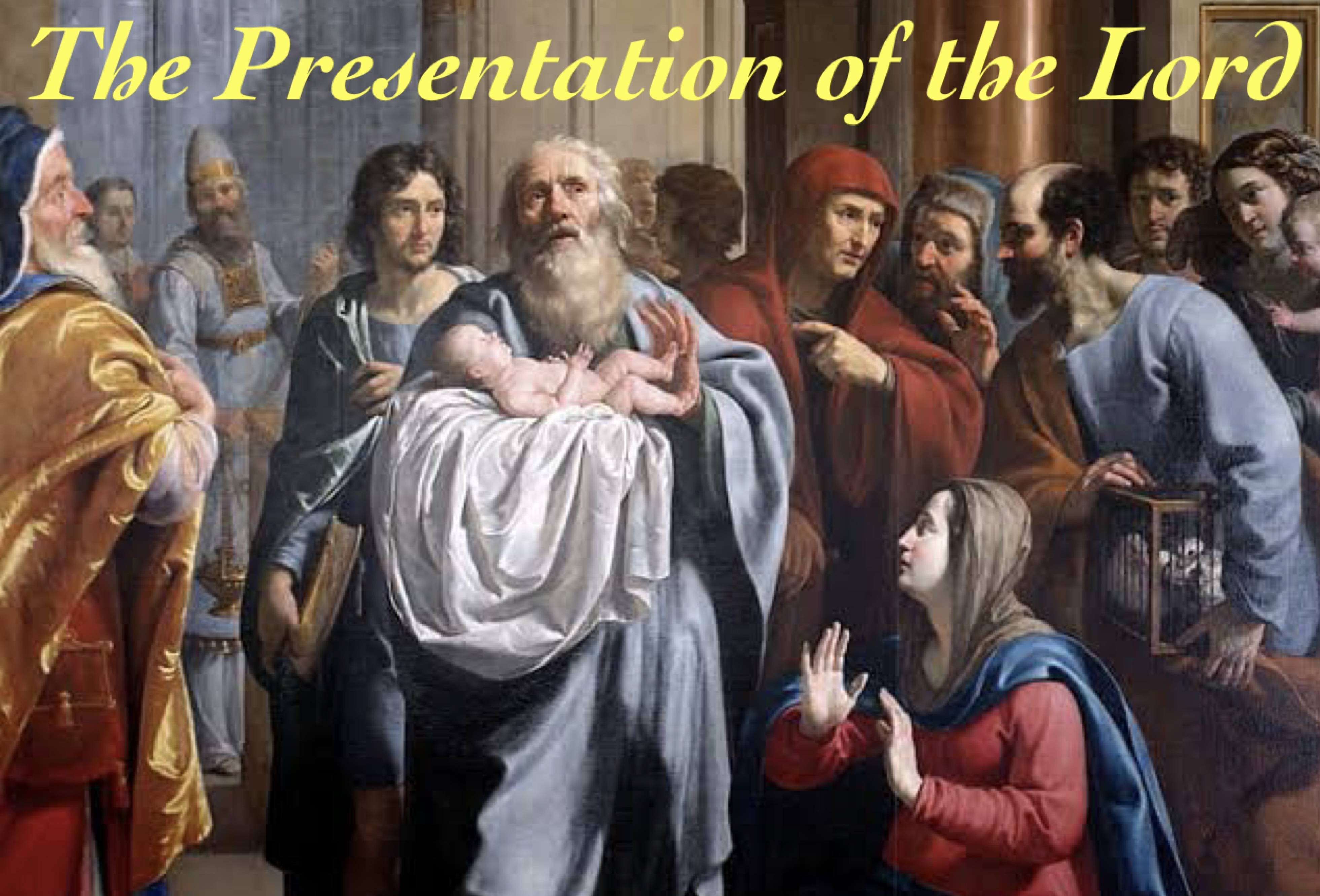 The Feast of the Presentation of the Lord