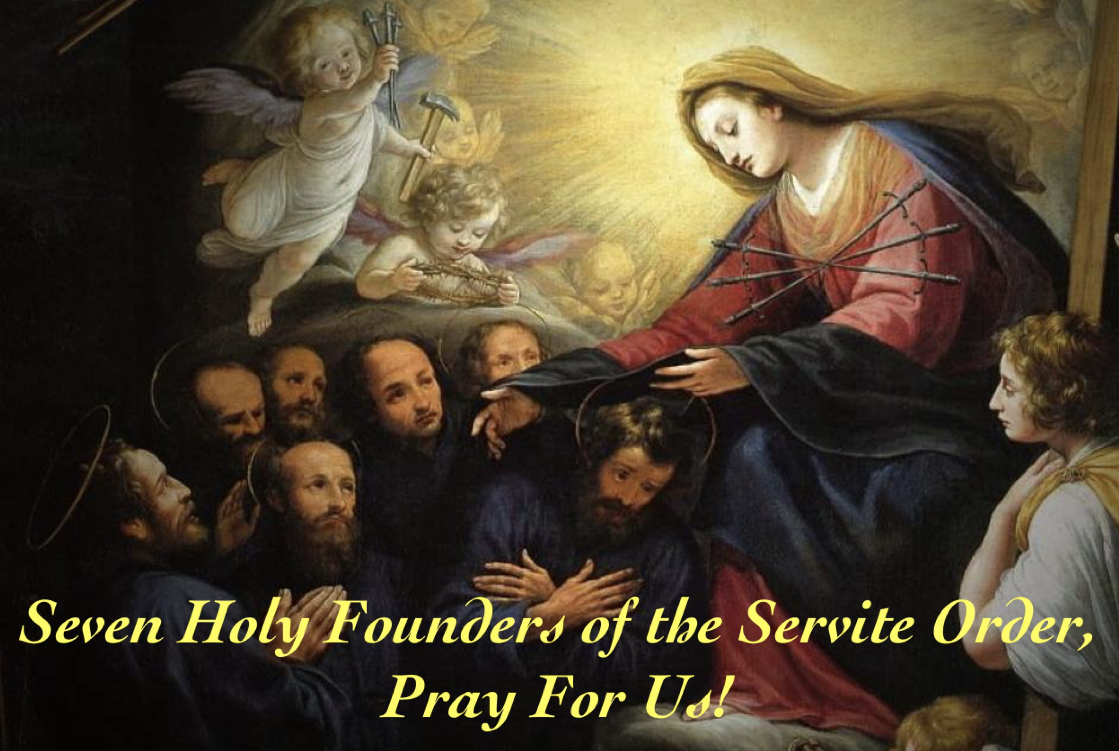 17th February – Seven Holy Founders of the Servite Order