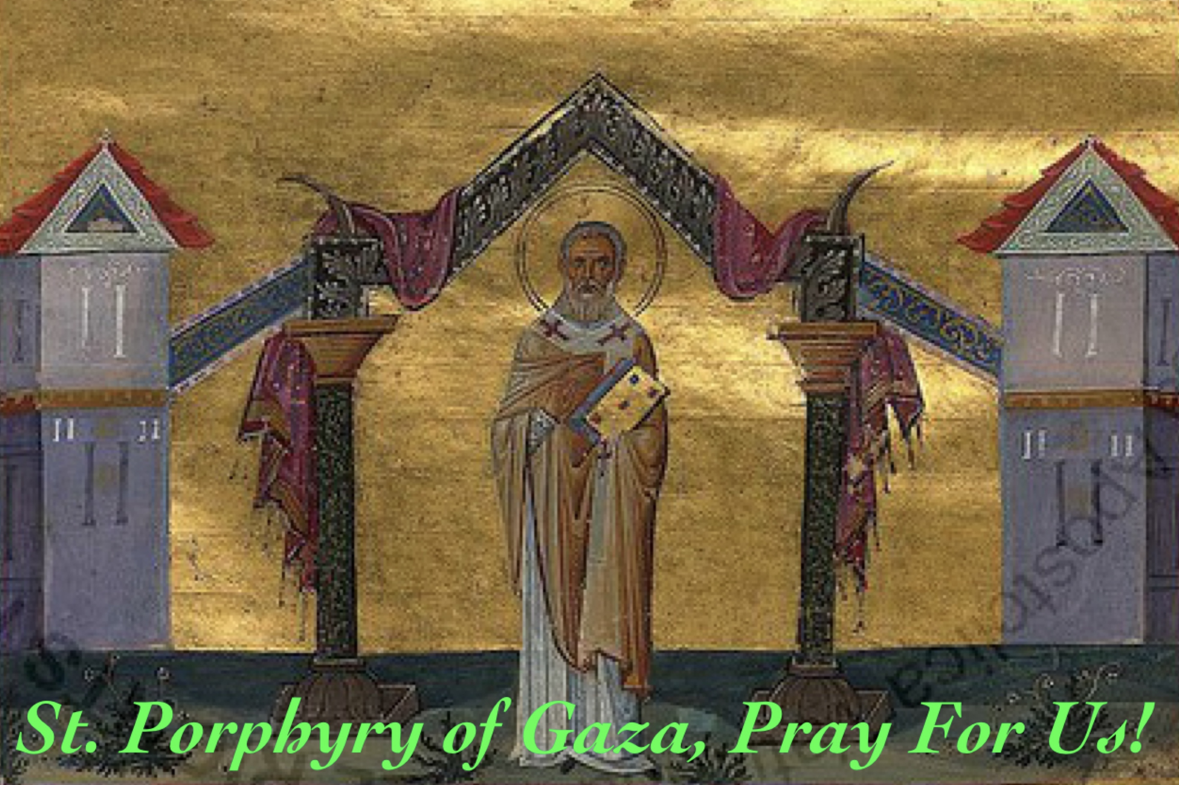 26th February – St. Porphyry of Gaza