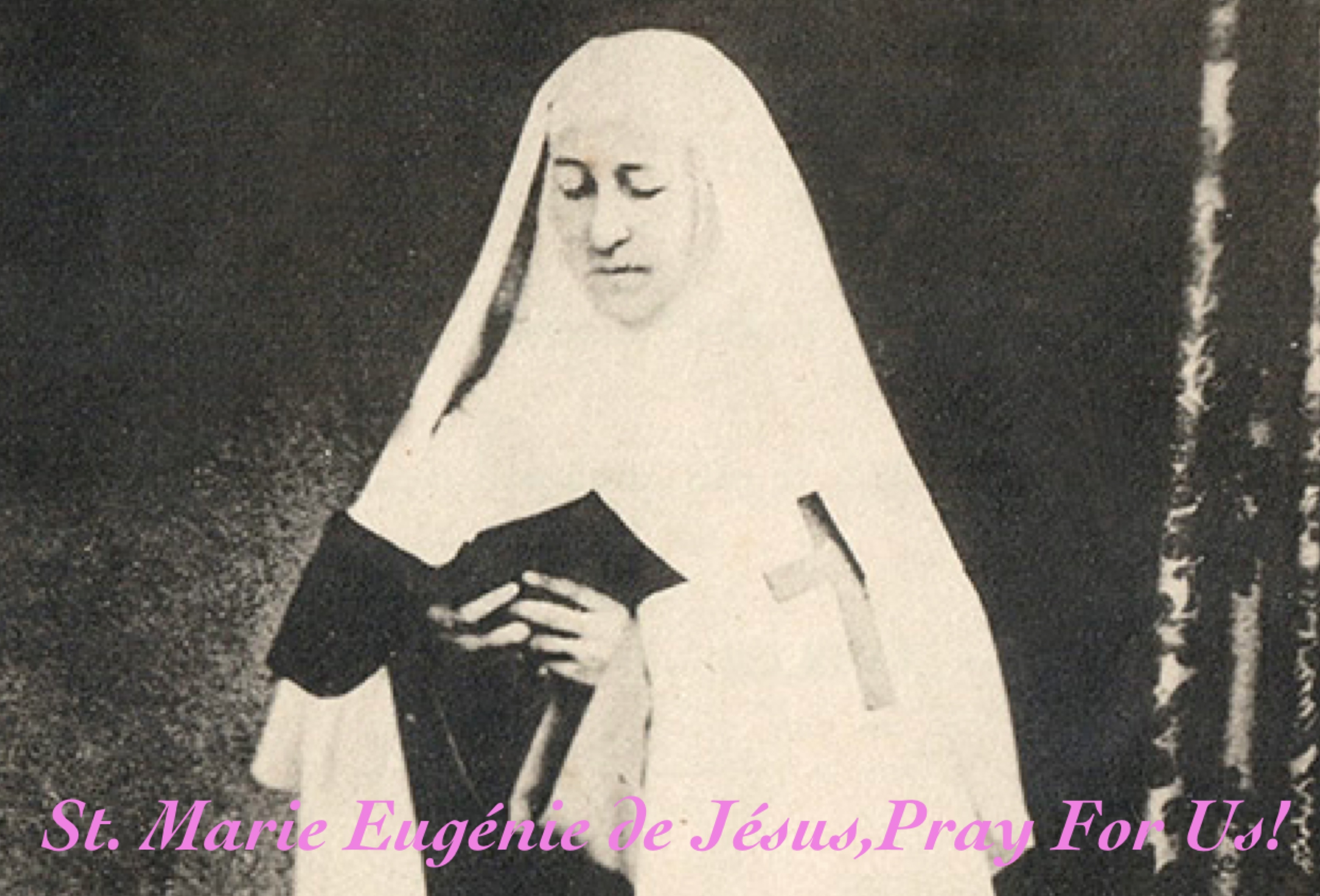 10th March – St. Marie Eugénie de Jésus