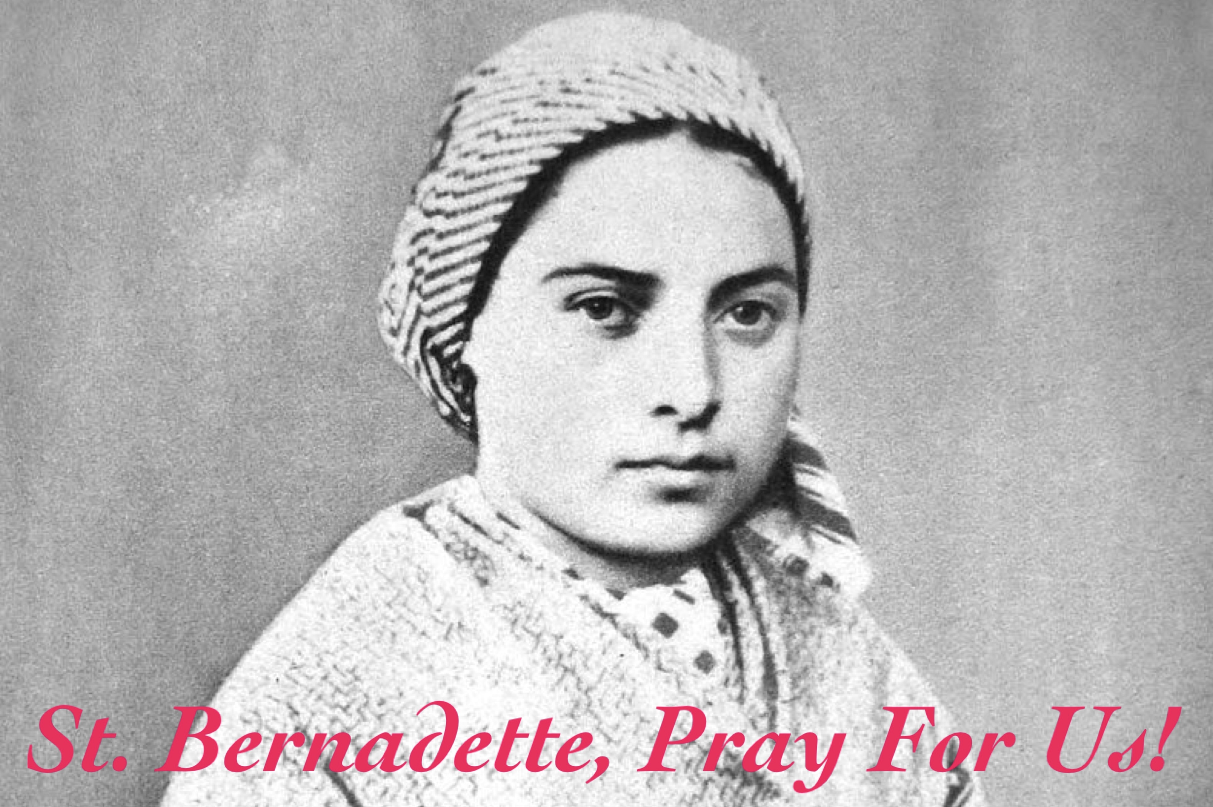 16th April - St. Bernadette