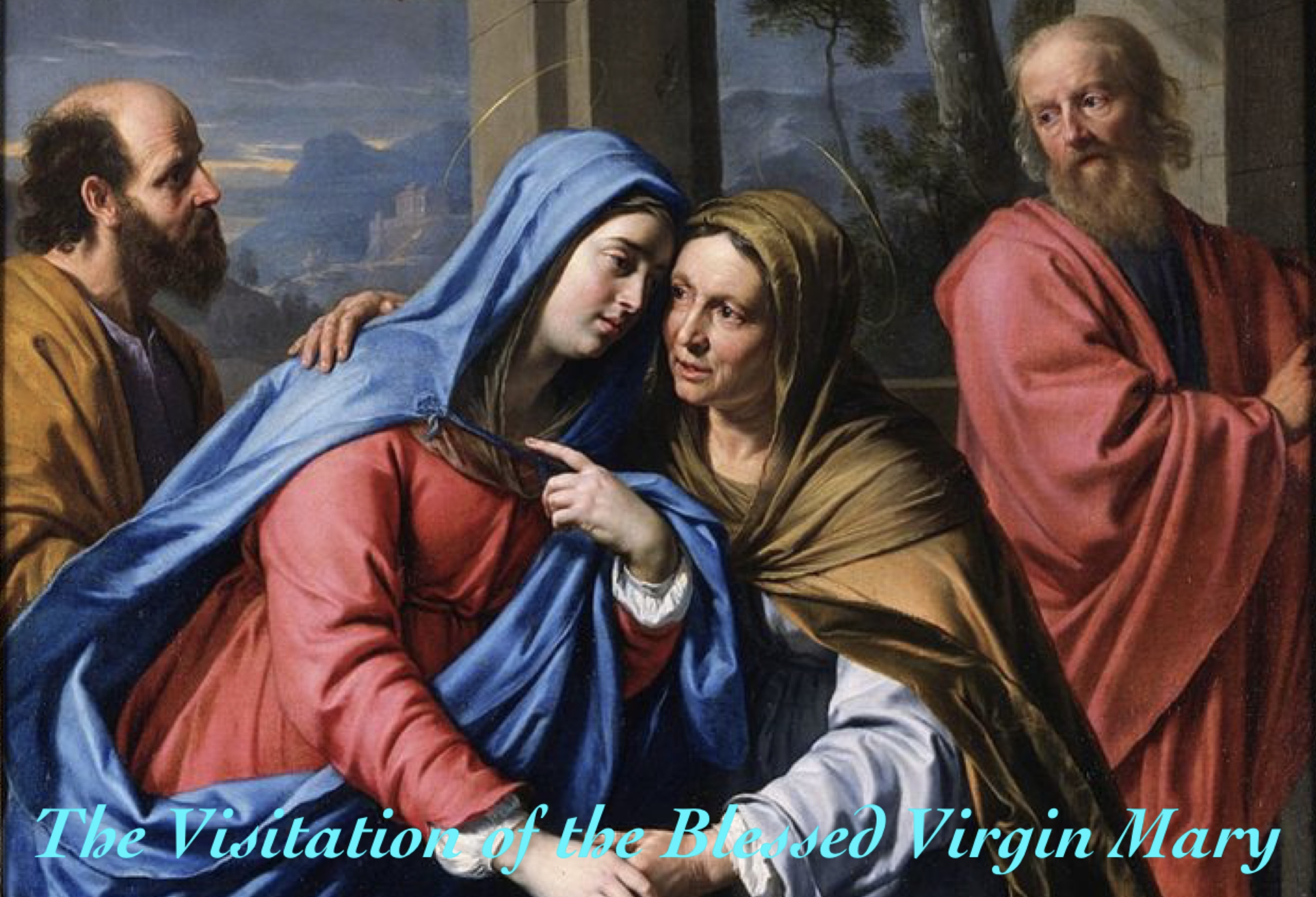 31st May - The Visitation of the Blessed Virgin Mary