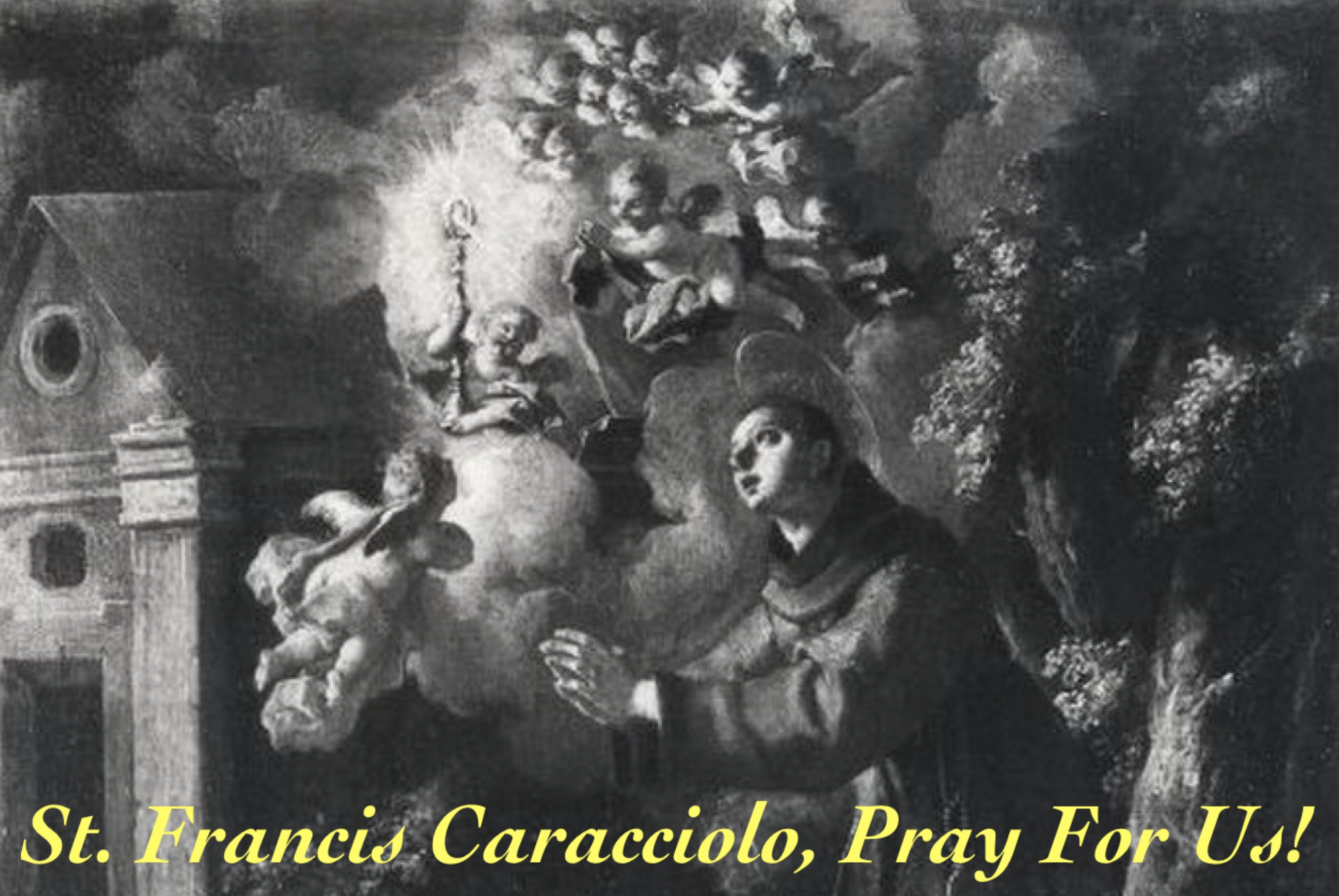 4th June – St. Francis Caracciolo