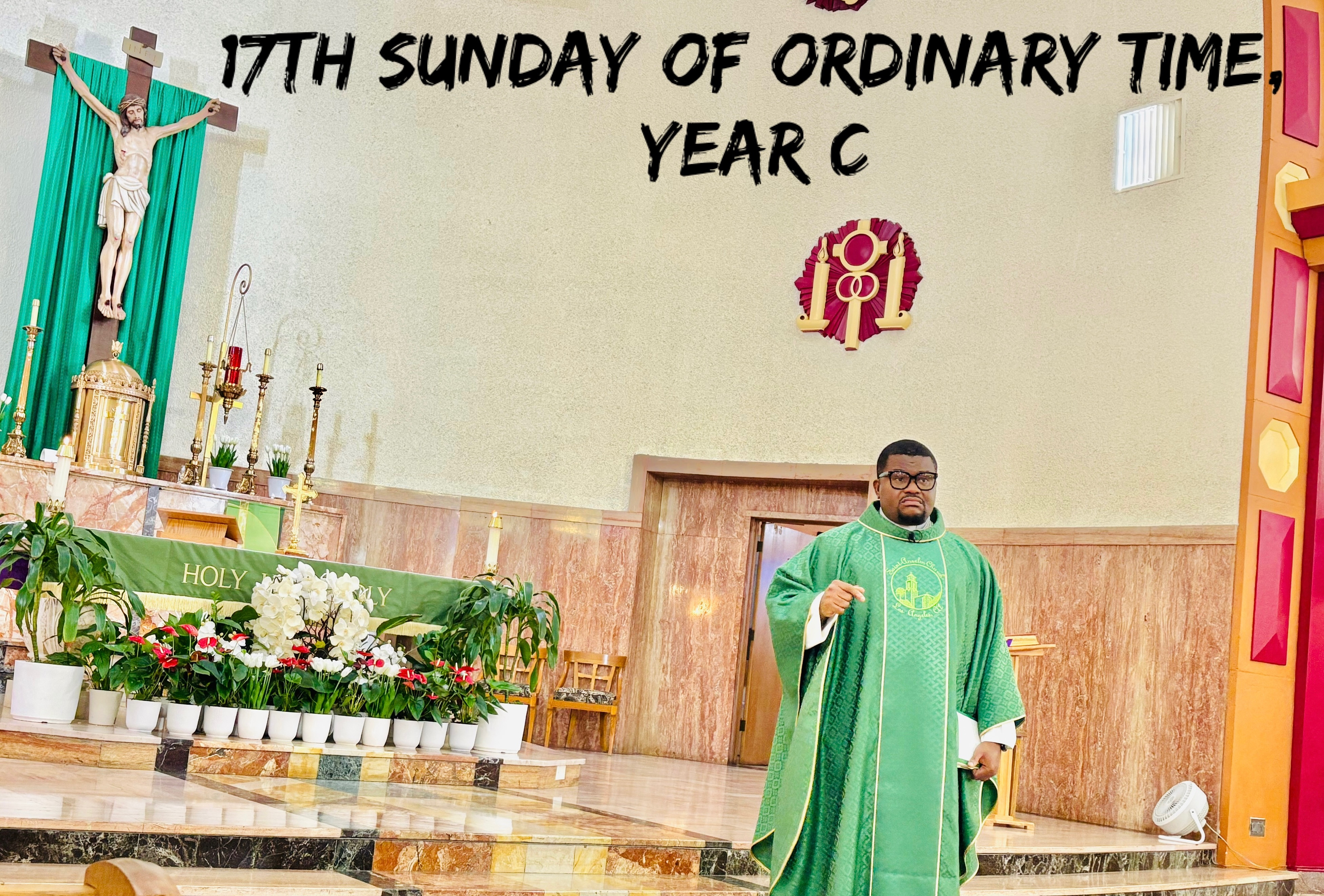 17th Sunday of Ordinary Time, Year C