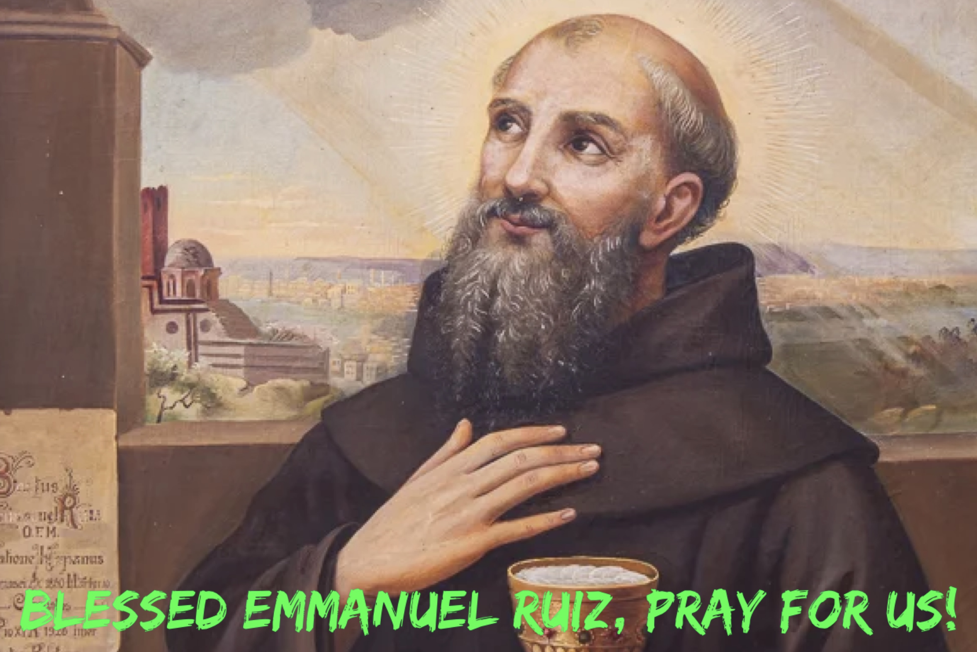 10th July - Blessed Emmanuel Ruiz and Companions